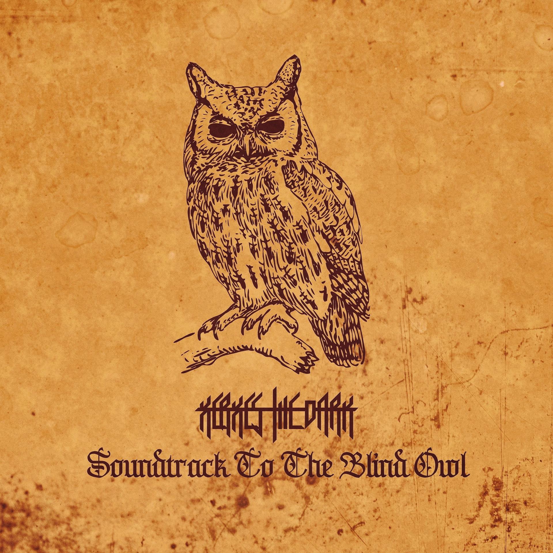 Постер альбома Soundtrack to the Blind Owl