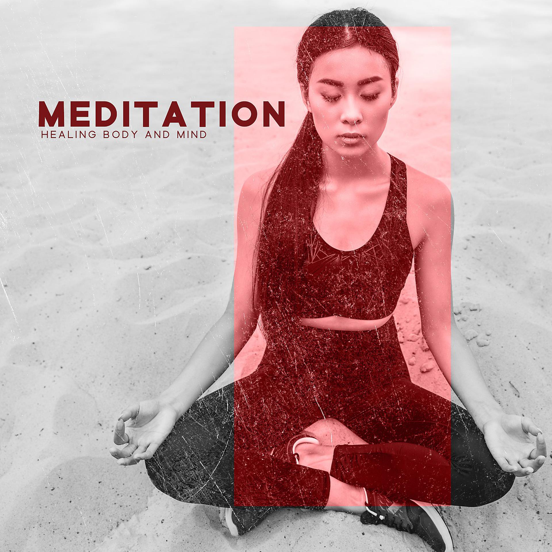 Постер альбома Meditation Healing Body and Mind