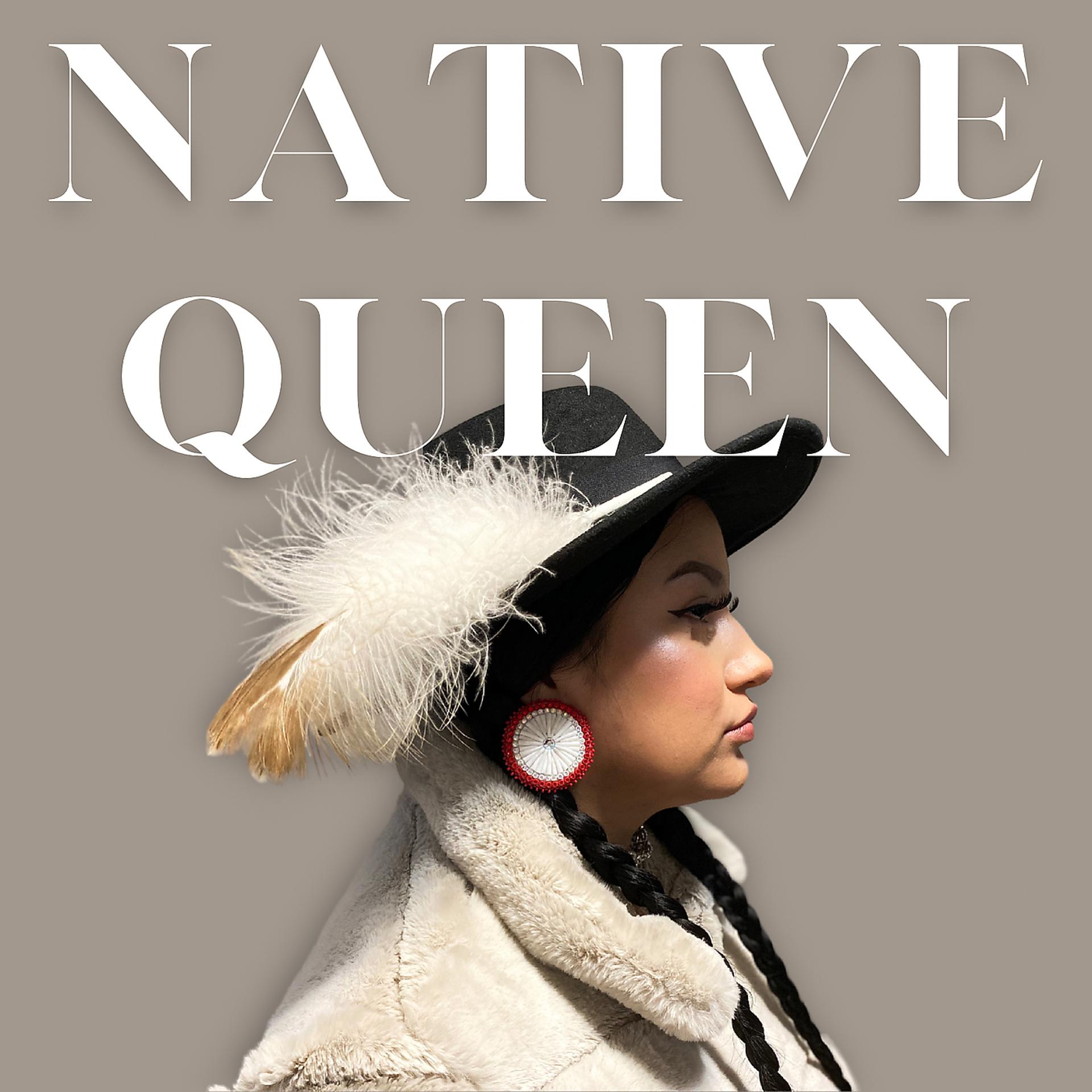 Постер альбома Native Queen