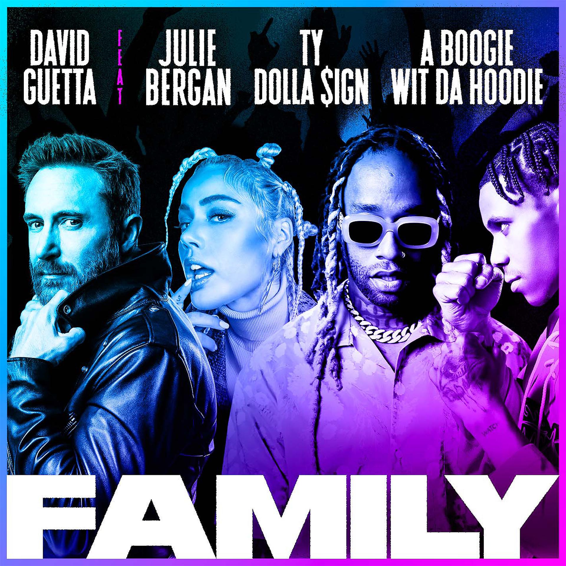 Постер альбома Family (feat. Julie Bergan, Ty Dolla $ign & A Boogie Wit da Hoodie)