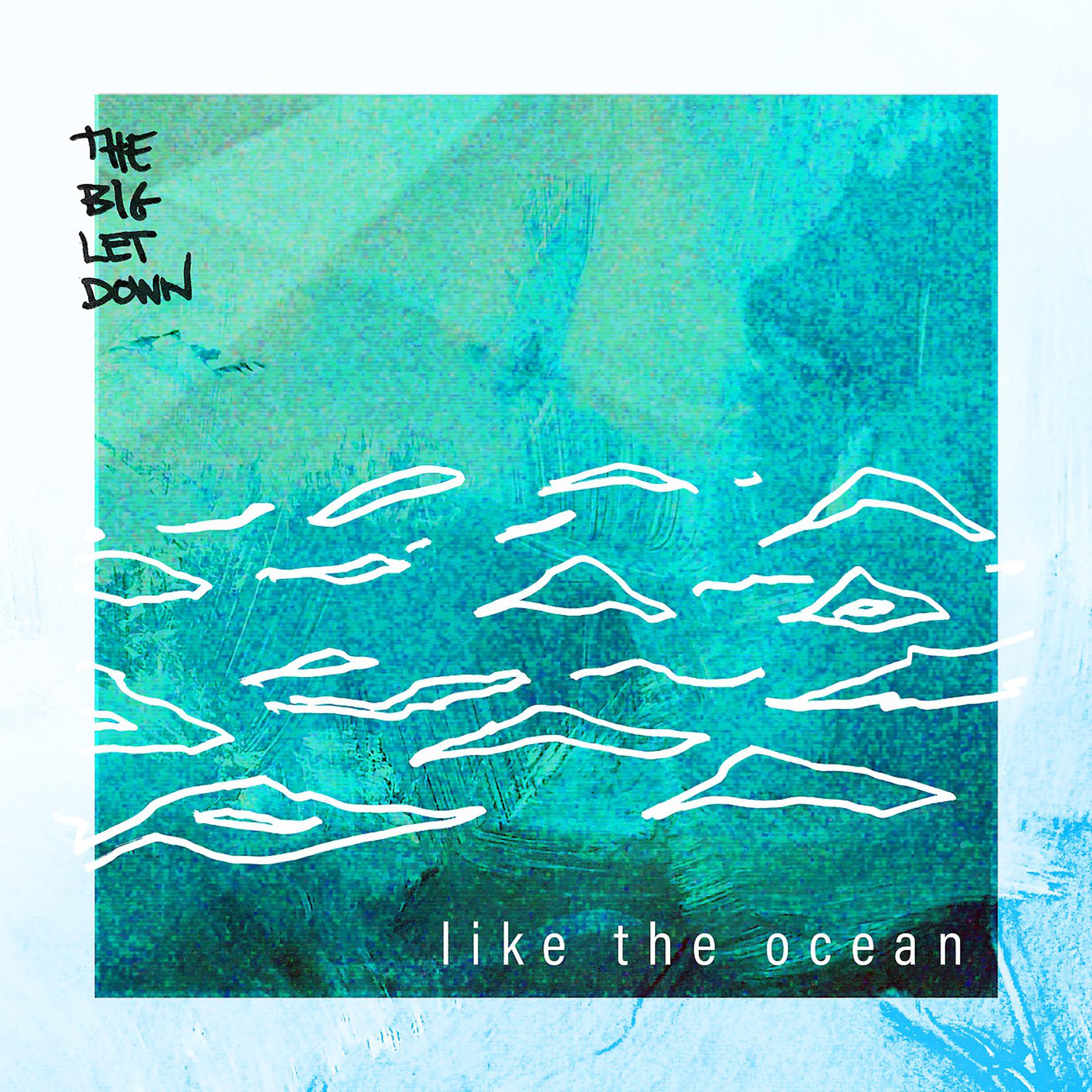 Постер альбома Like the Ocean