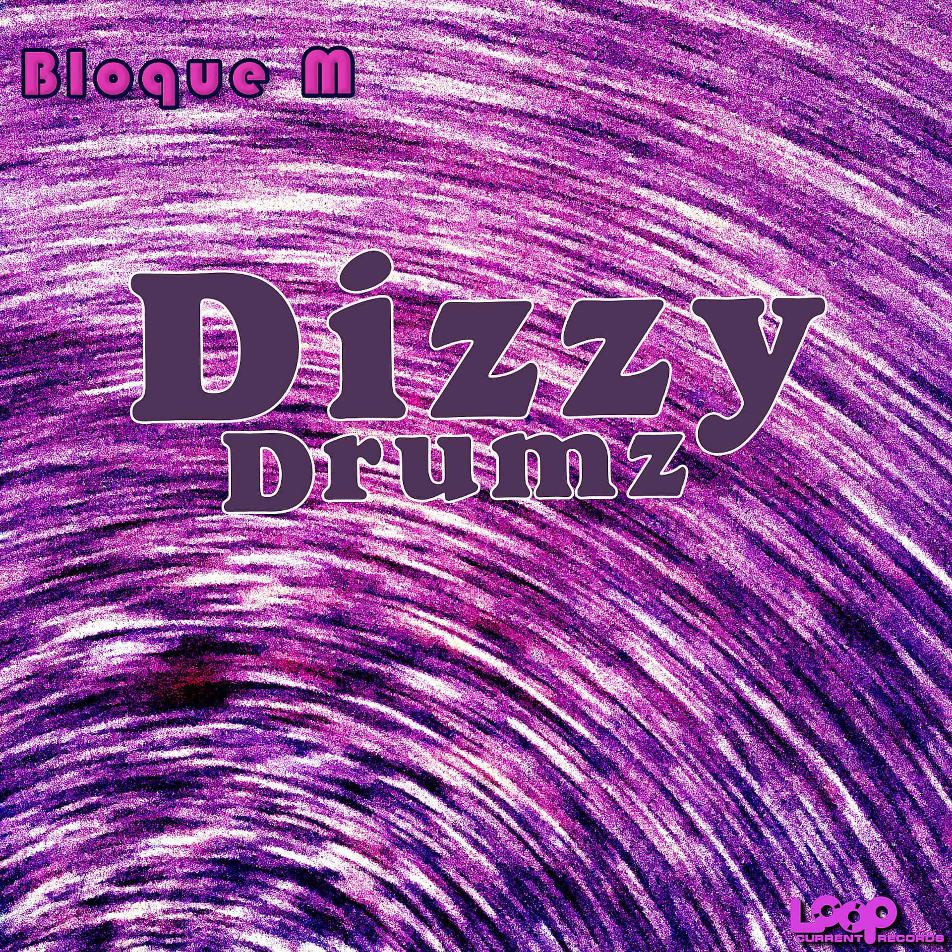 Постер альбома Dizzy Drumz