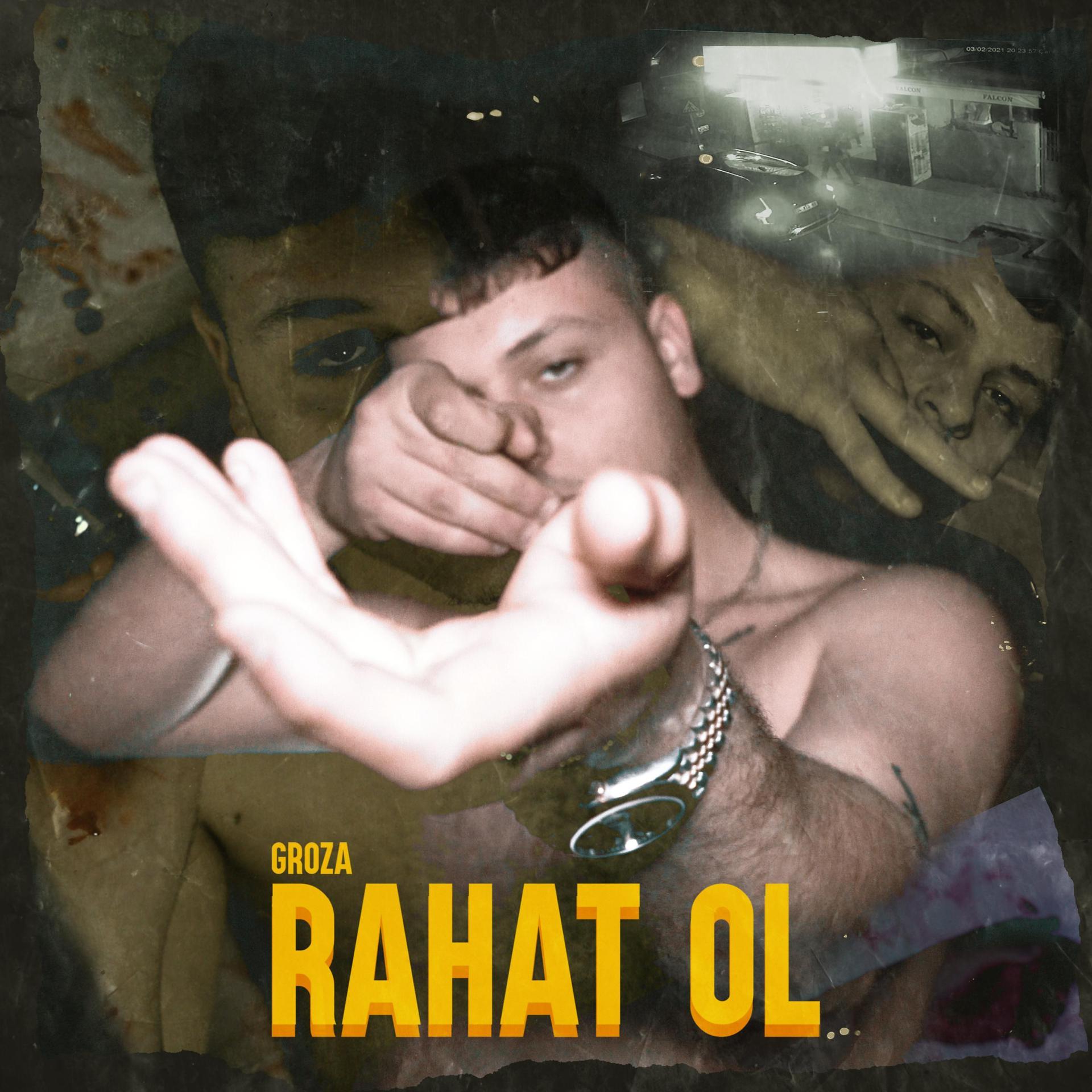 Постер альбома Rahat Ol