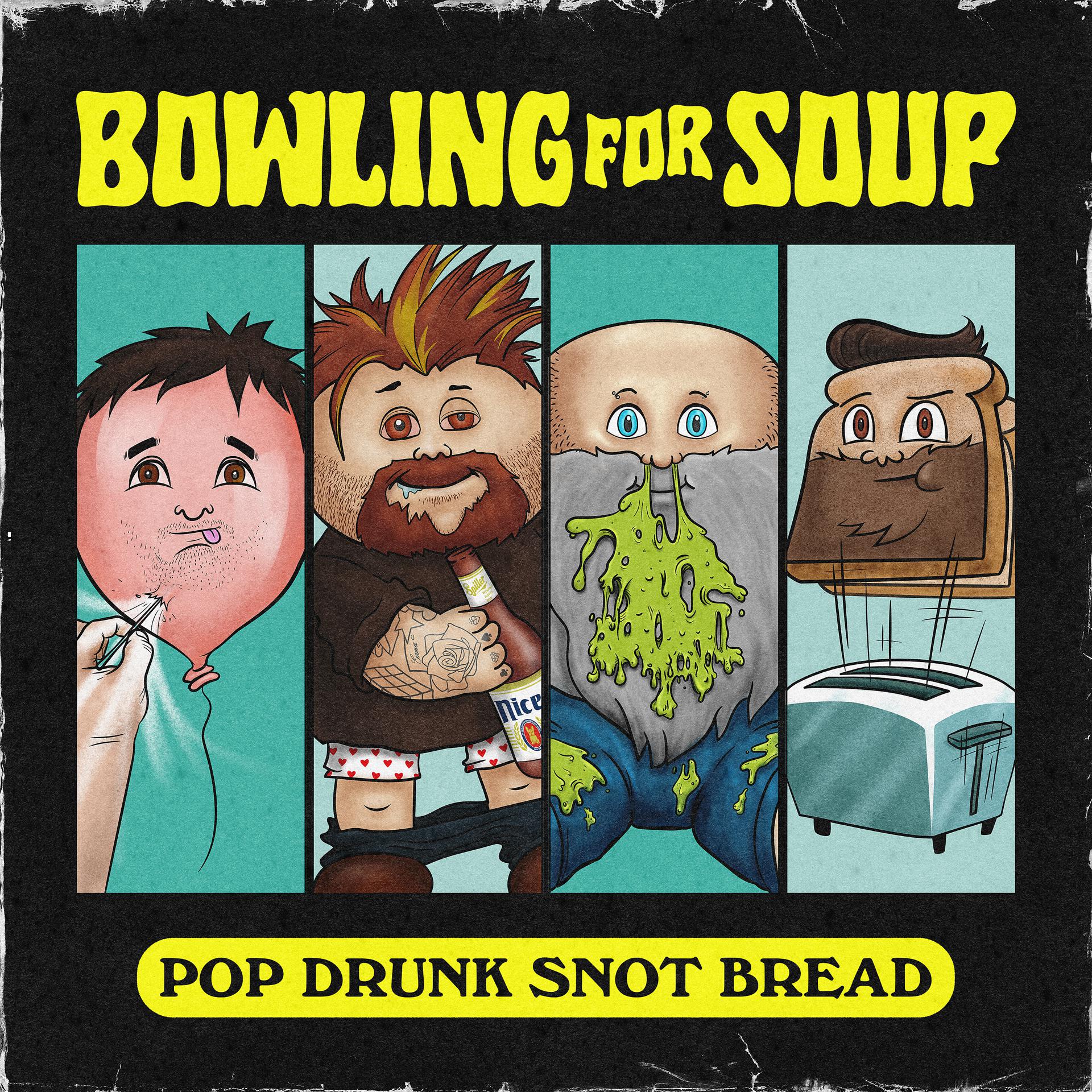Постер альбома Pop Drunk Snot Bread