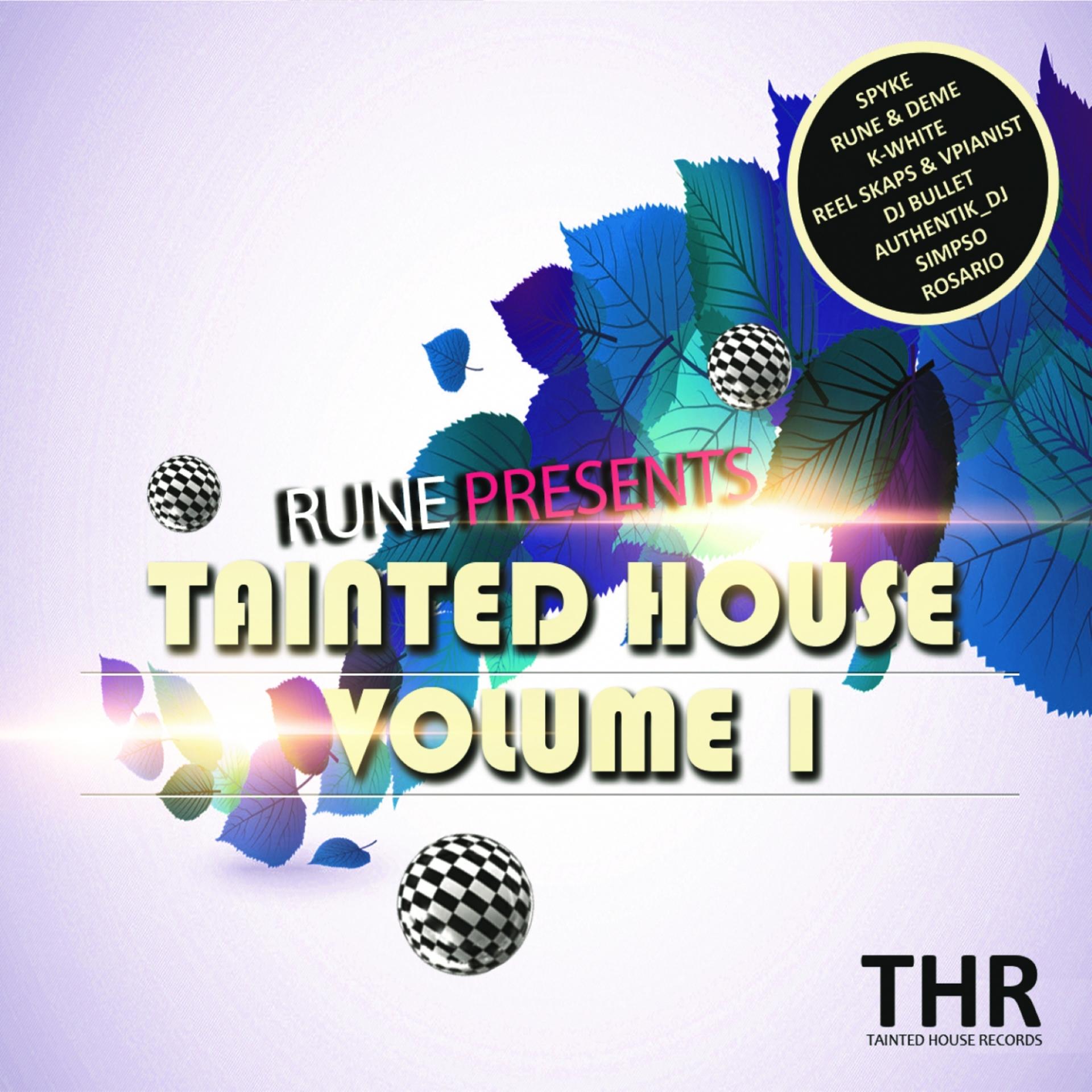 Постер альбома Rune Presents: Tainted House, Vol. 1