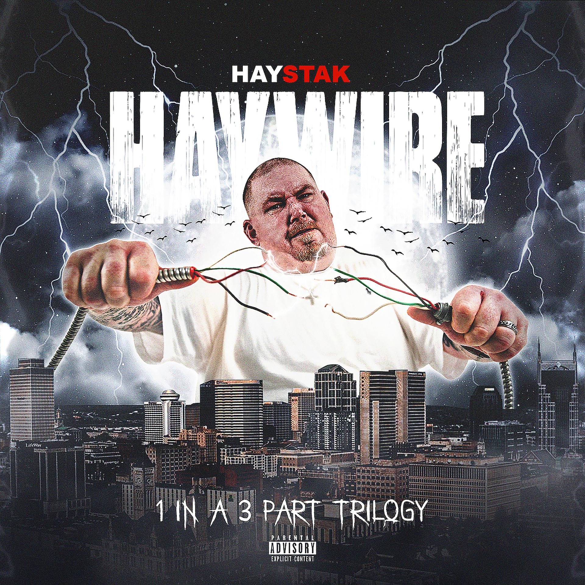 Постер альбома Haywire (1 in a 3 Part Trilogy)