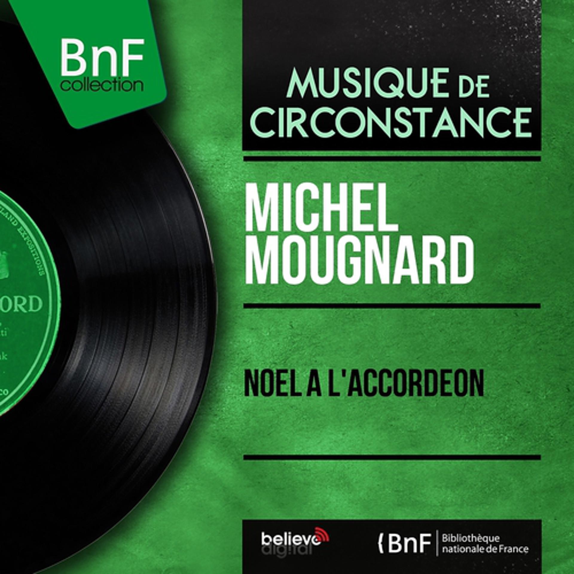 Постер альбома Noël à l'accordéon (Mono Version)