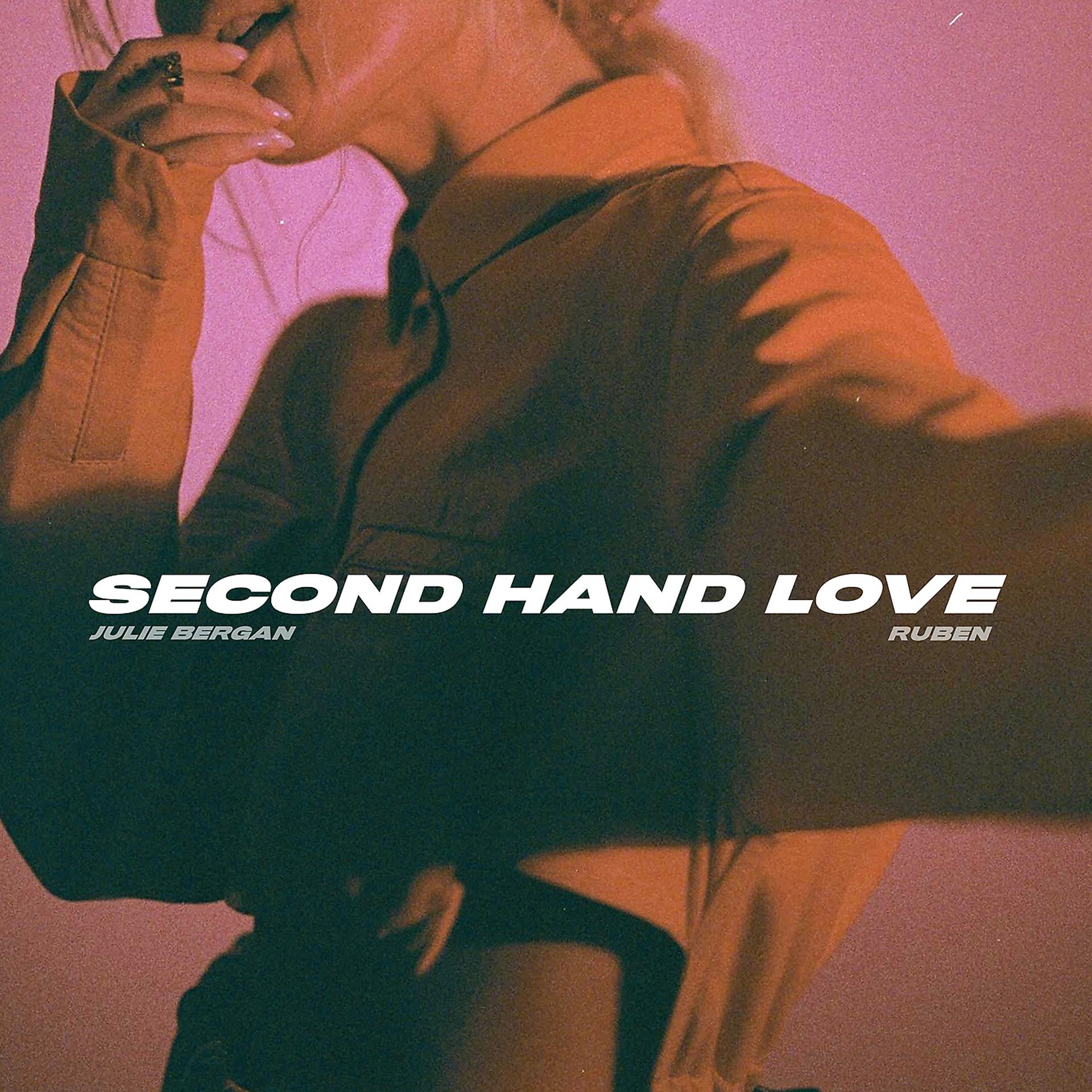 Постер альбома Second Hand Love (feat. Ruben)