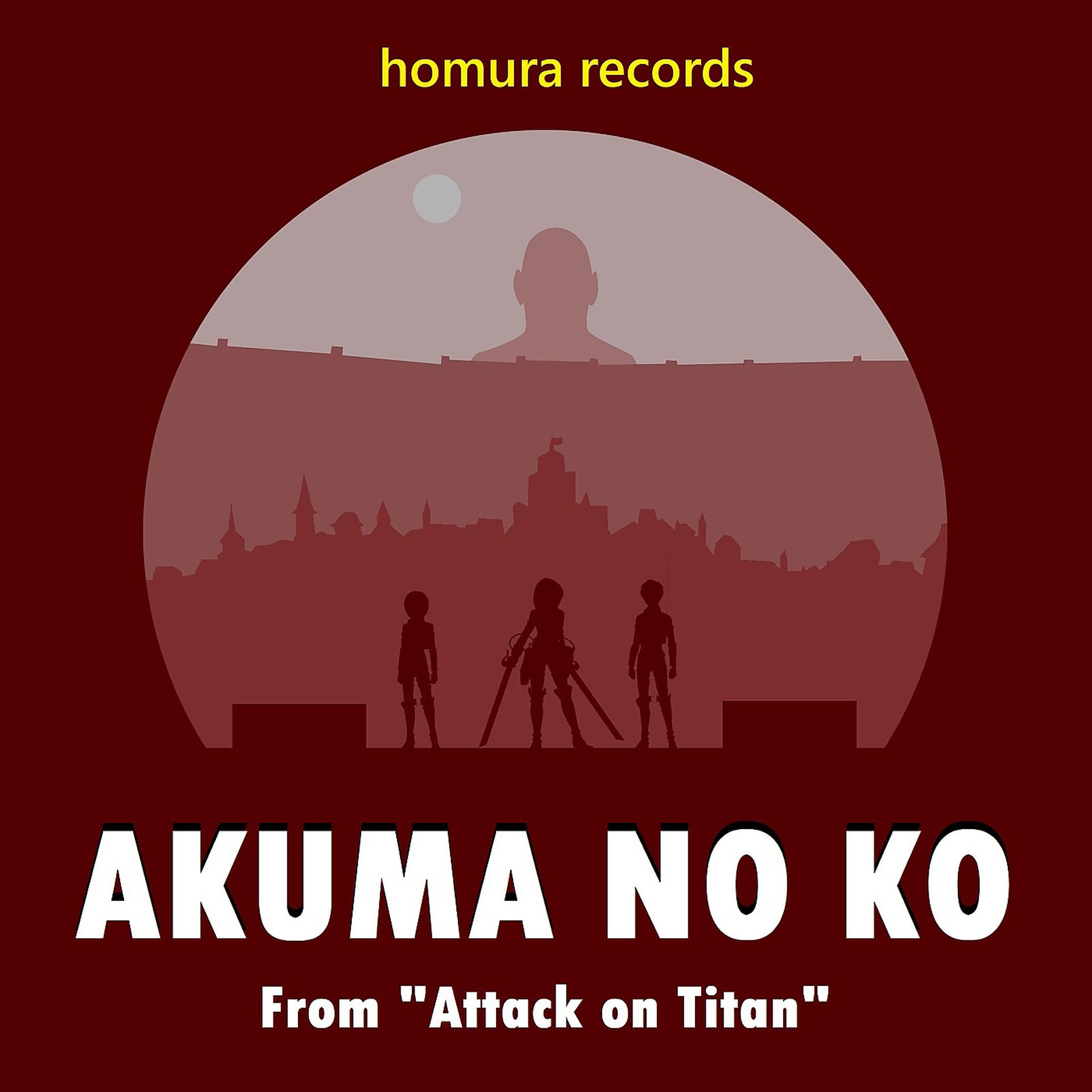Постер альбома Akuma No Ko (From "Attack on Titan")