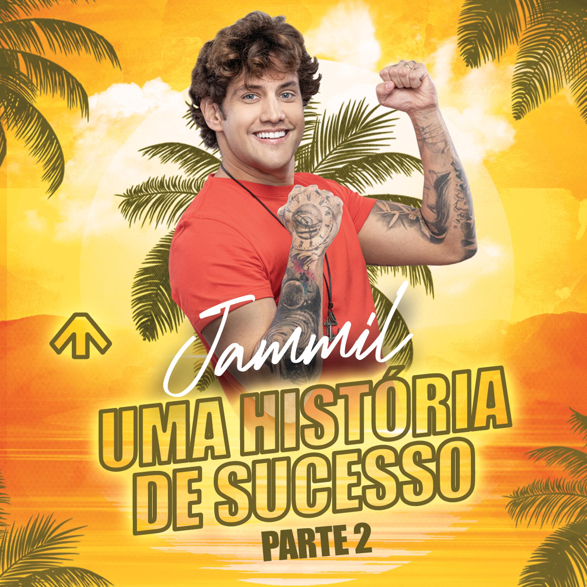 Постер альбома Jammil Uma História de Sucesso, Pt. 2