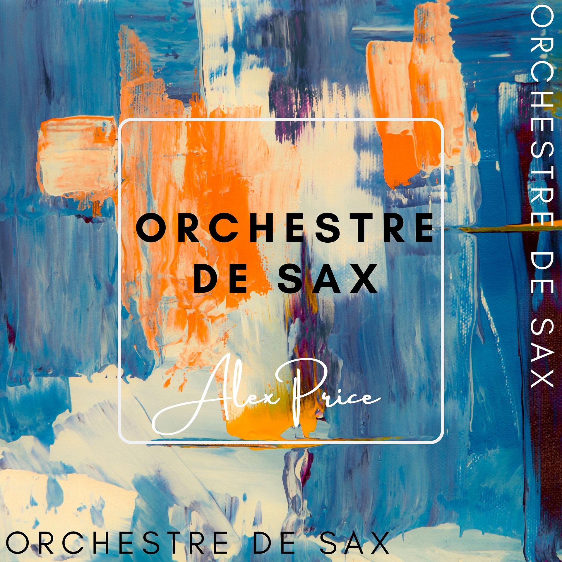 Постер альбома Orchestre de Sax