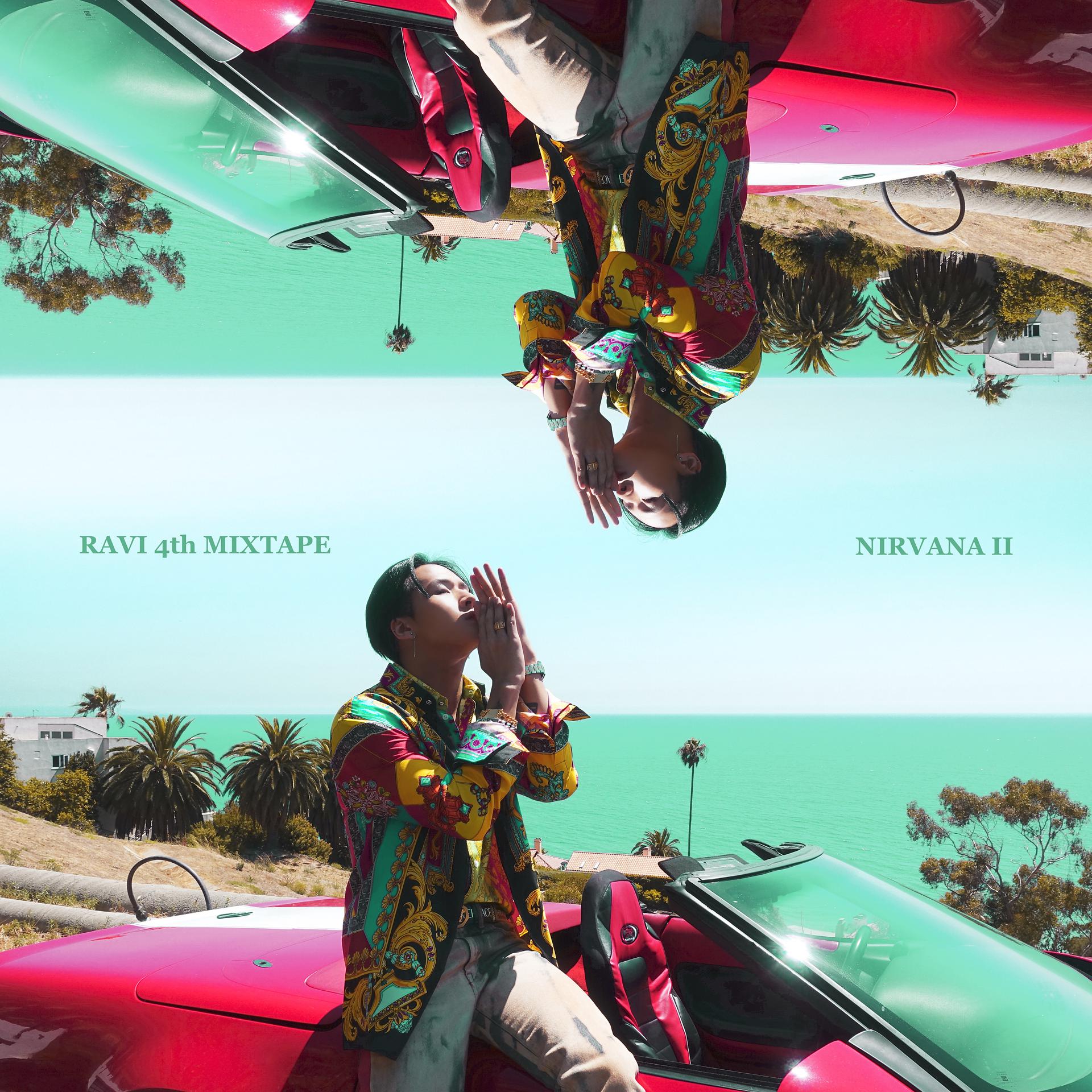 Постер альбома RAVI 4th MIXTAPE 'NIRVANA II'