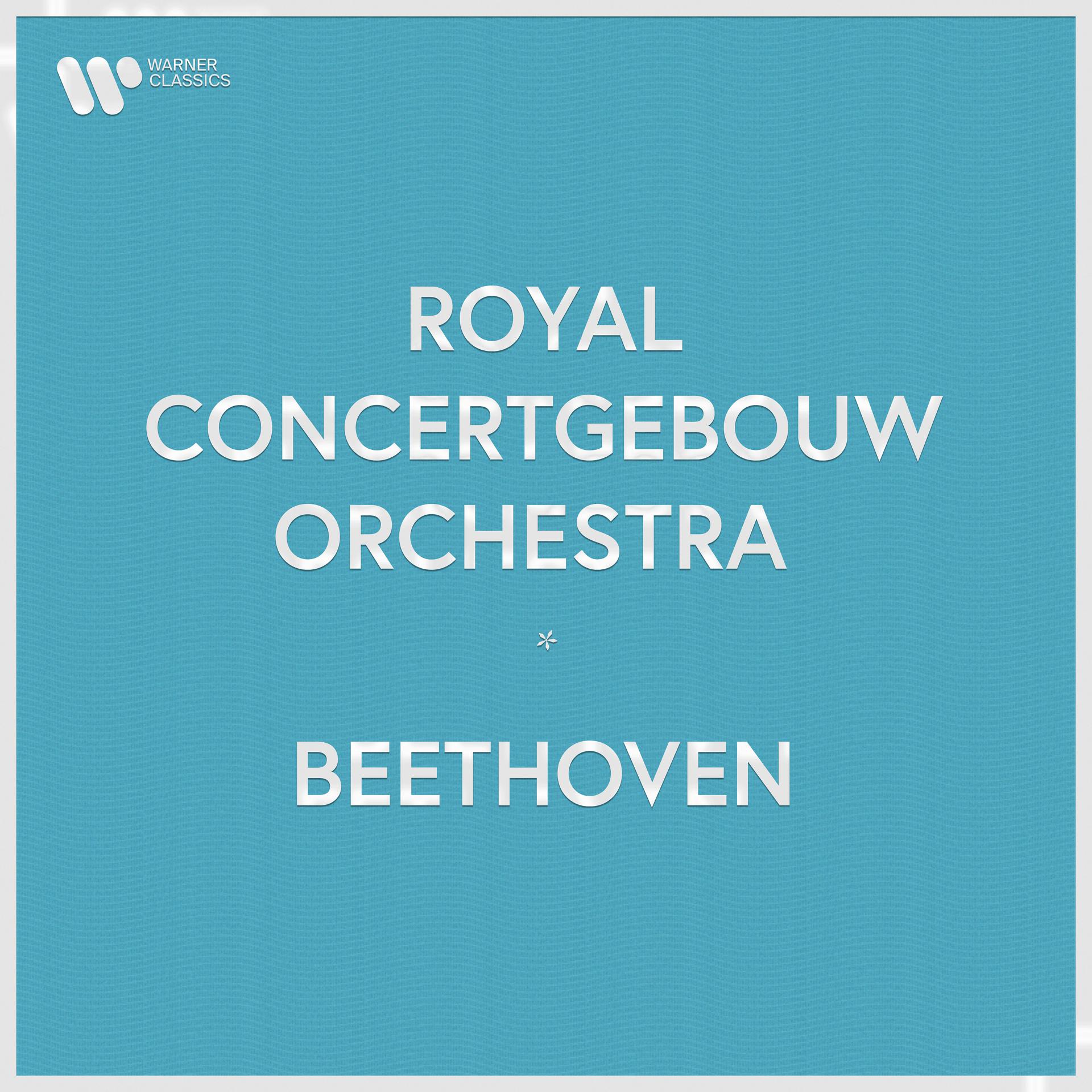 Постер альбома Royal Concertgebouw Orchestra - Beethoven