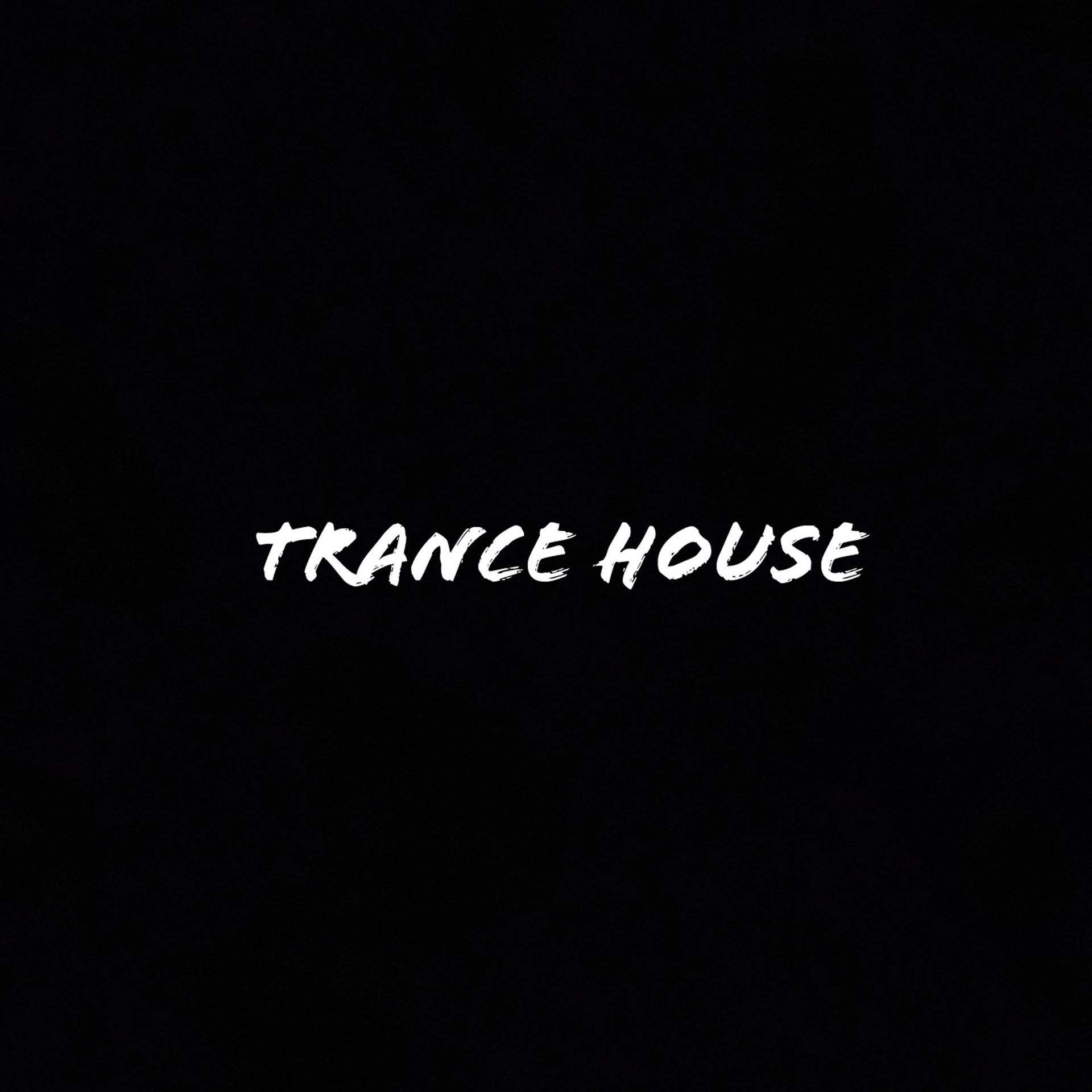 Постер альбома Trance House