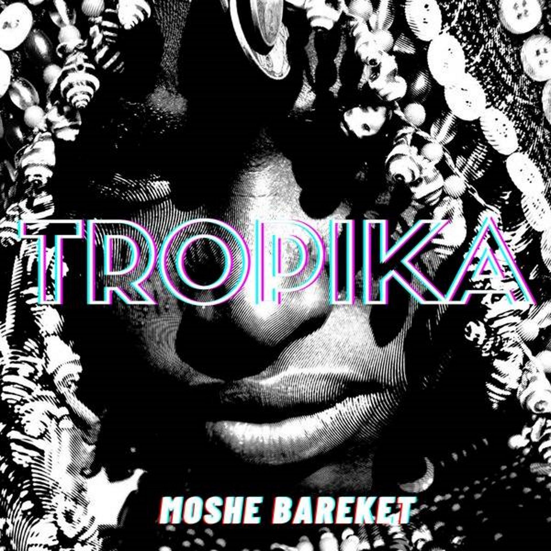 Постер альбома Tropika