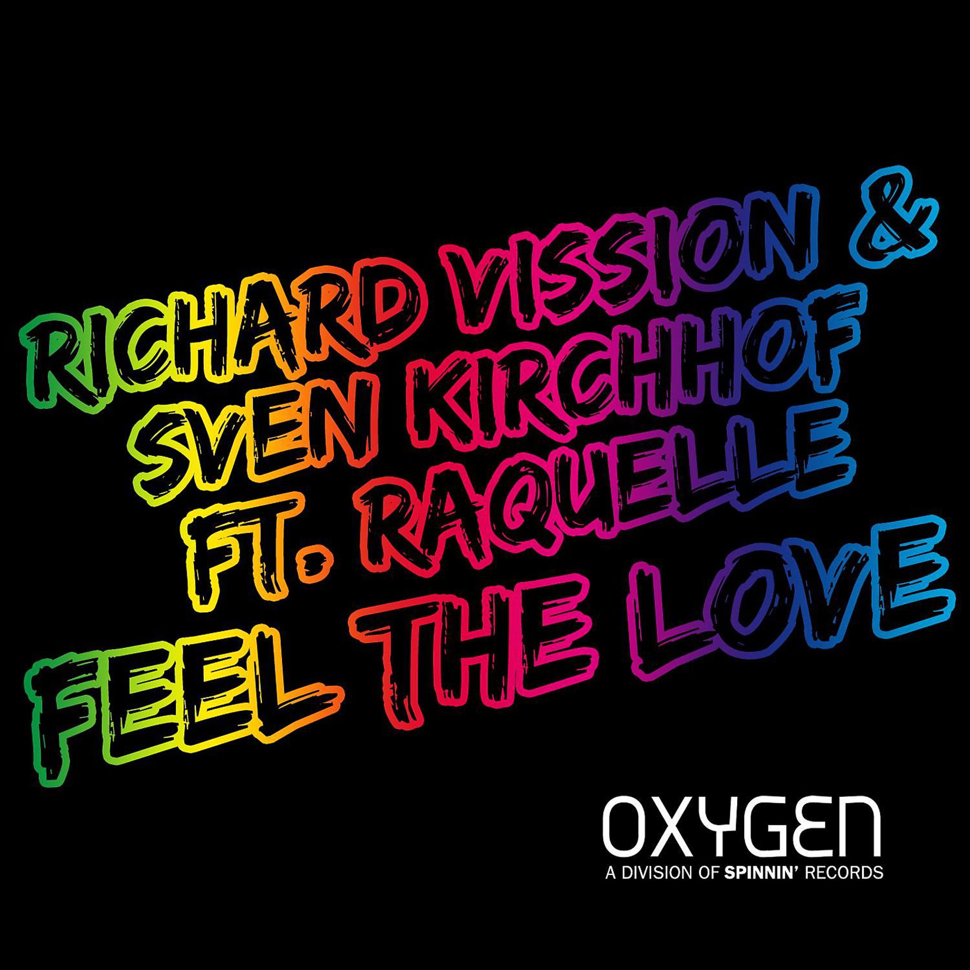 Постер альбома Feel The Love (feat. Raquelle)