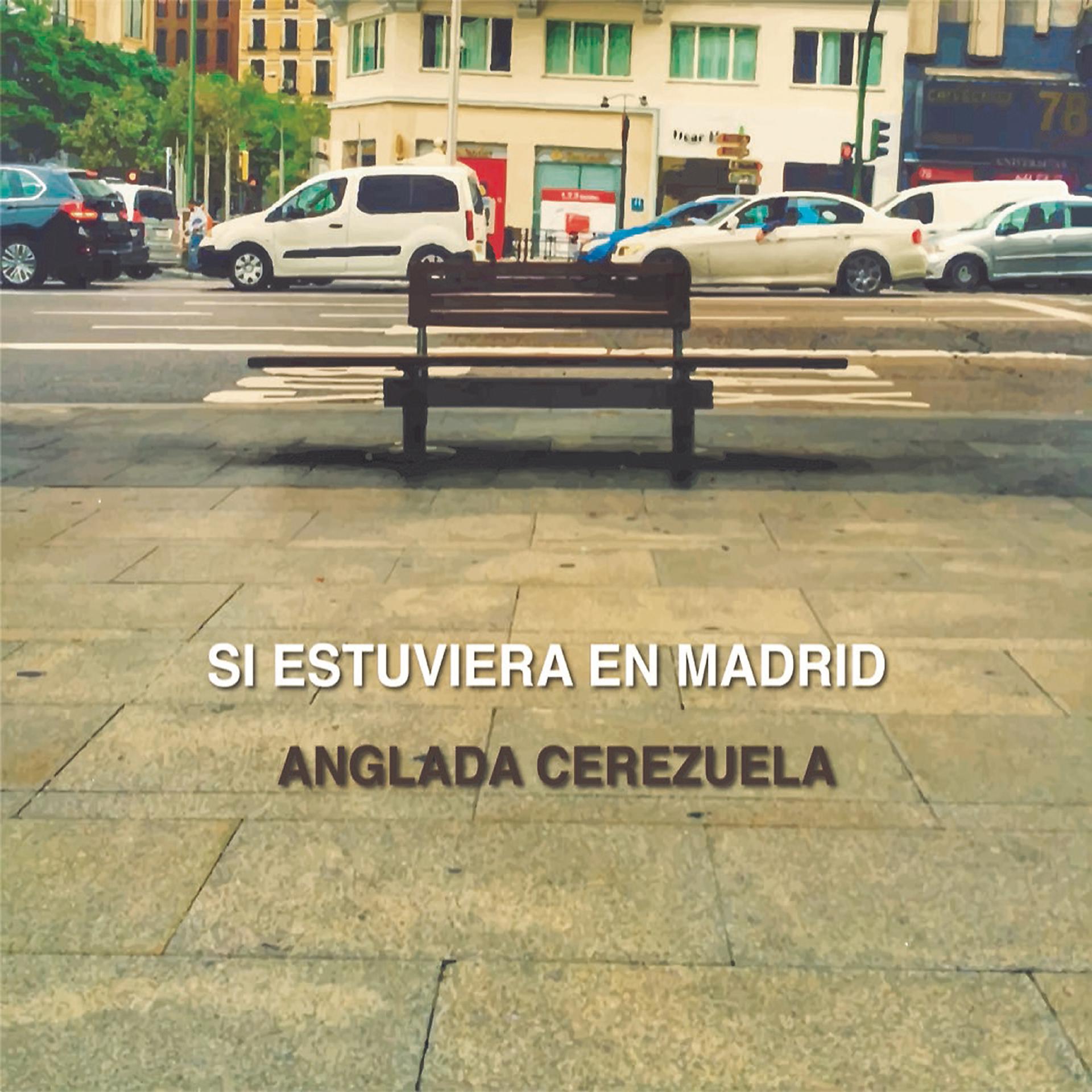 Постер альбома Si estuviera en Madrid
