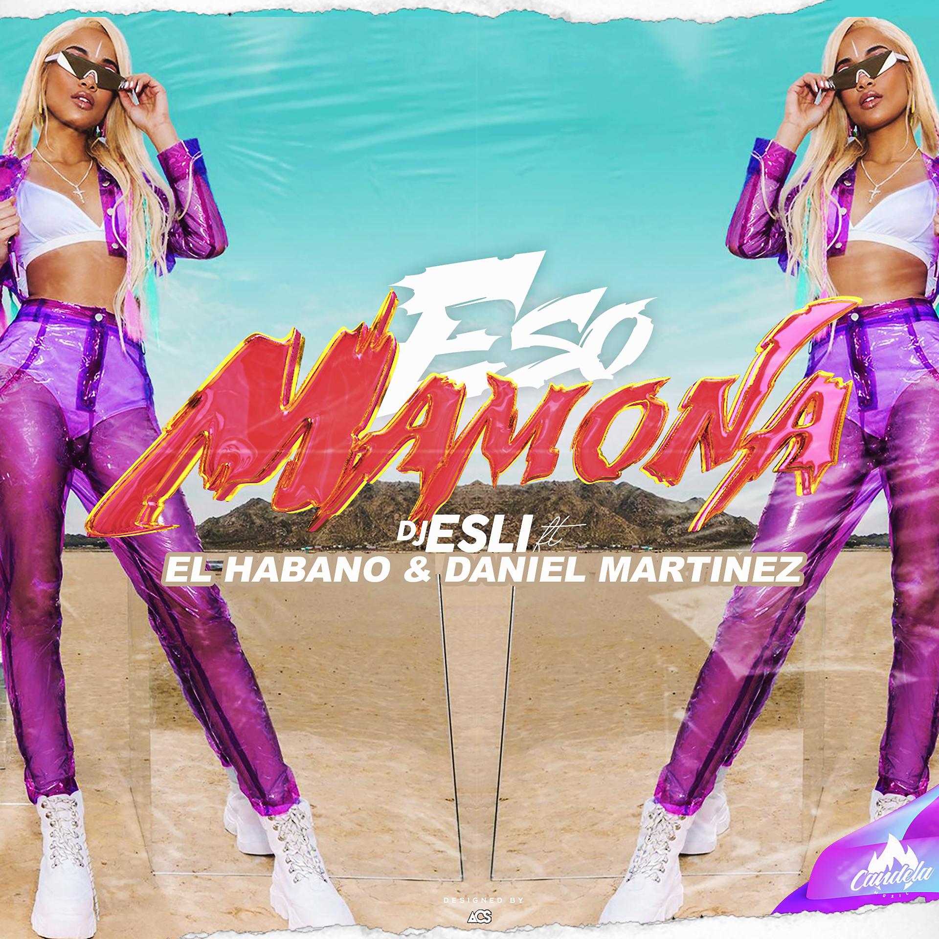Постер альбома Eso Mamona (feat. Daniel Martinez & El Habano)