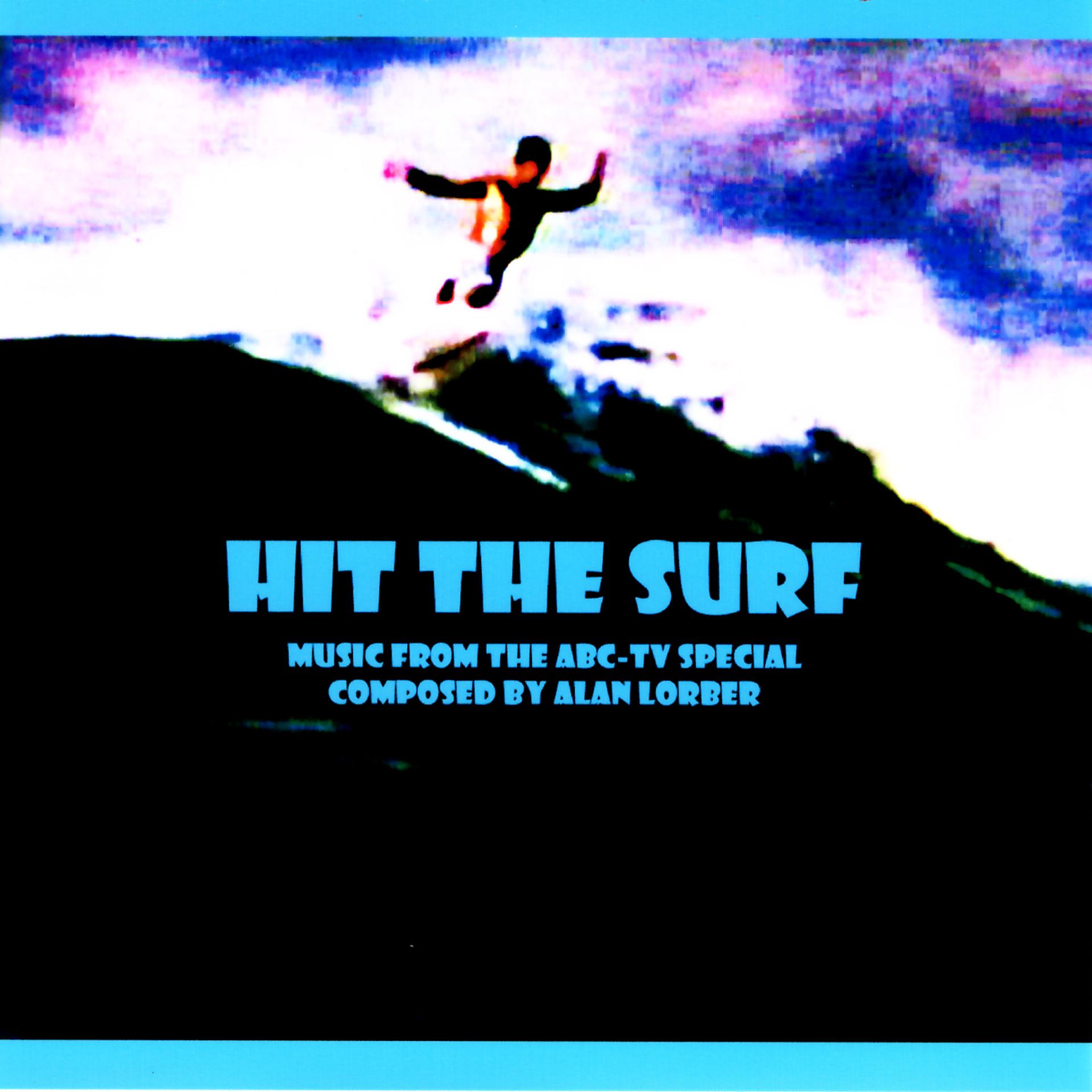 Постер альбома Hit The Surf (Music From The ABC-TV Special)