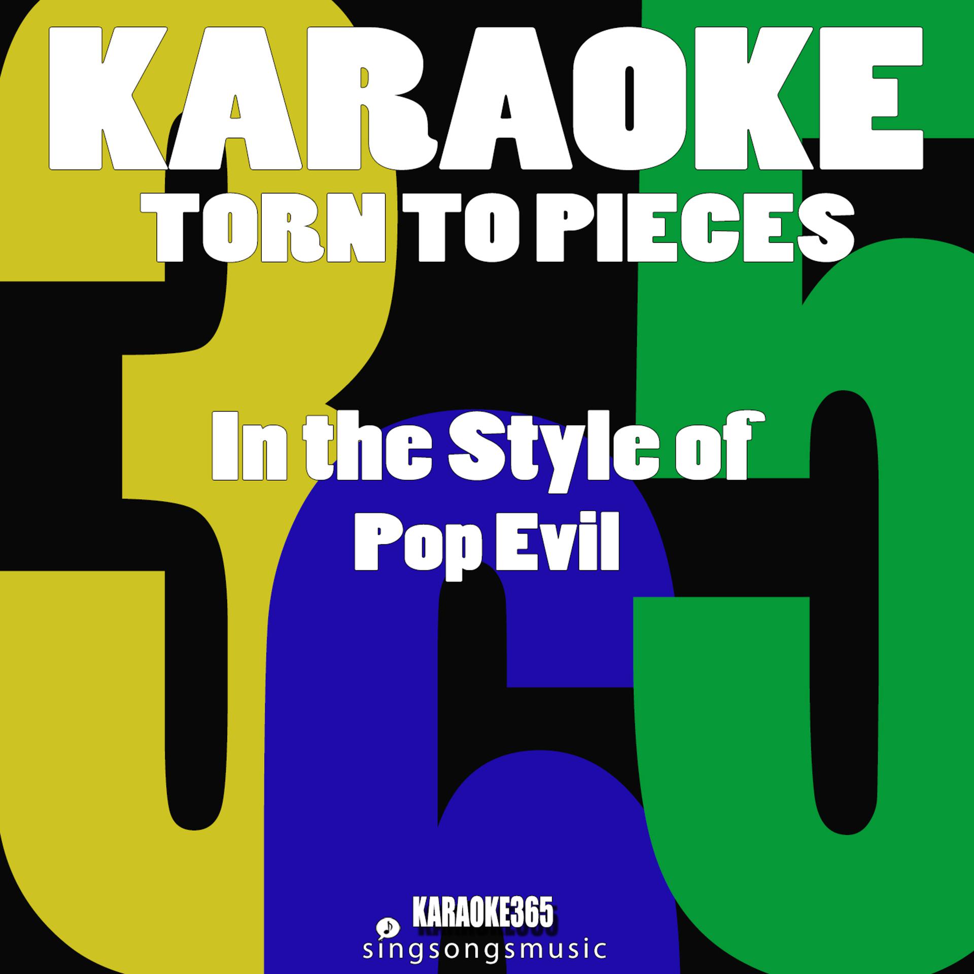 Постер альбома Torn to Pieces (In the Style of Pop Evil) [Karaoke Version] - Single