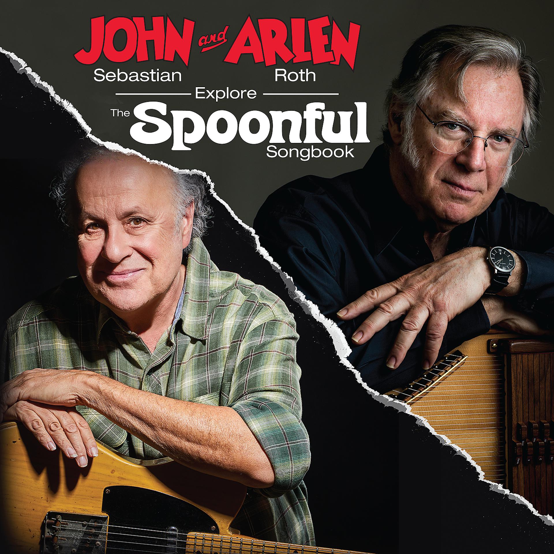 Постер альбома John Sebastian and Arlen Roth Explore the Spoonful Songbook