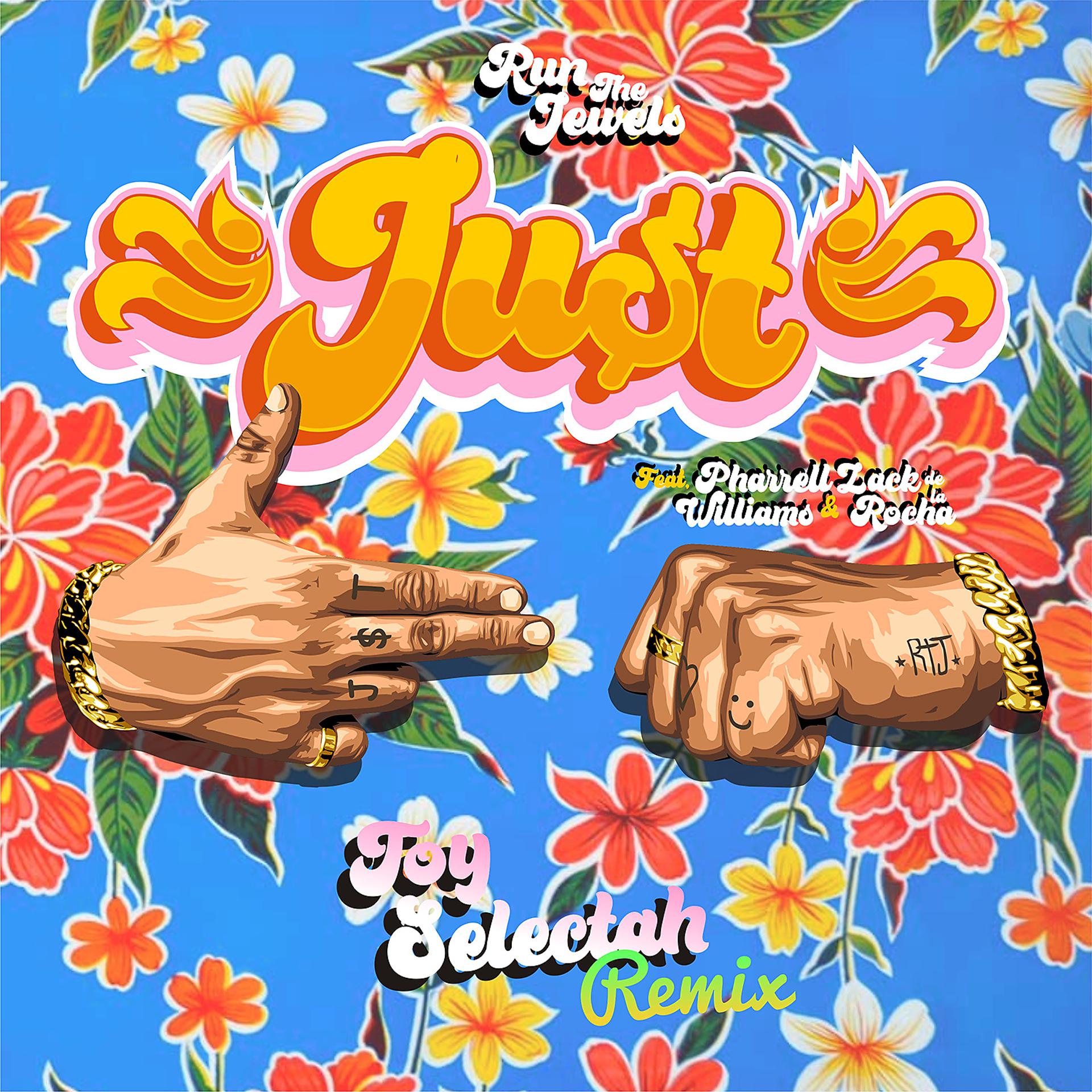 Постер альбома JU$T (feat. Pharrell Williams & Zack de la Rocha) [Toy Selectah Remix]