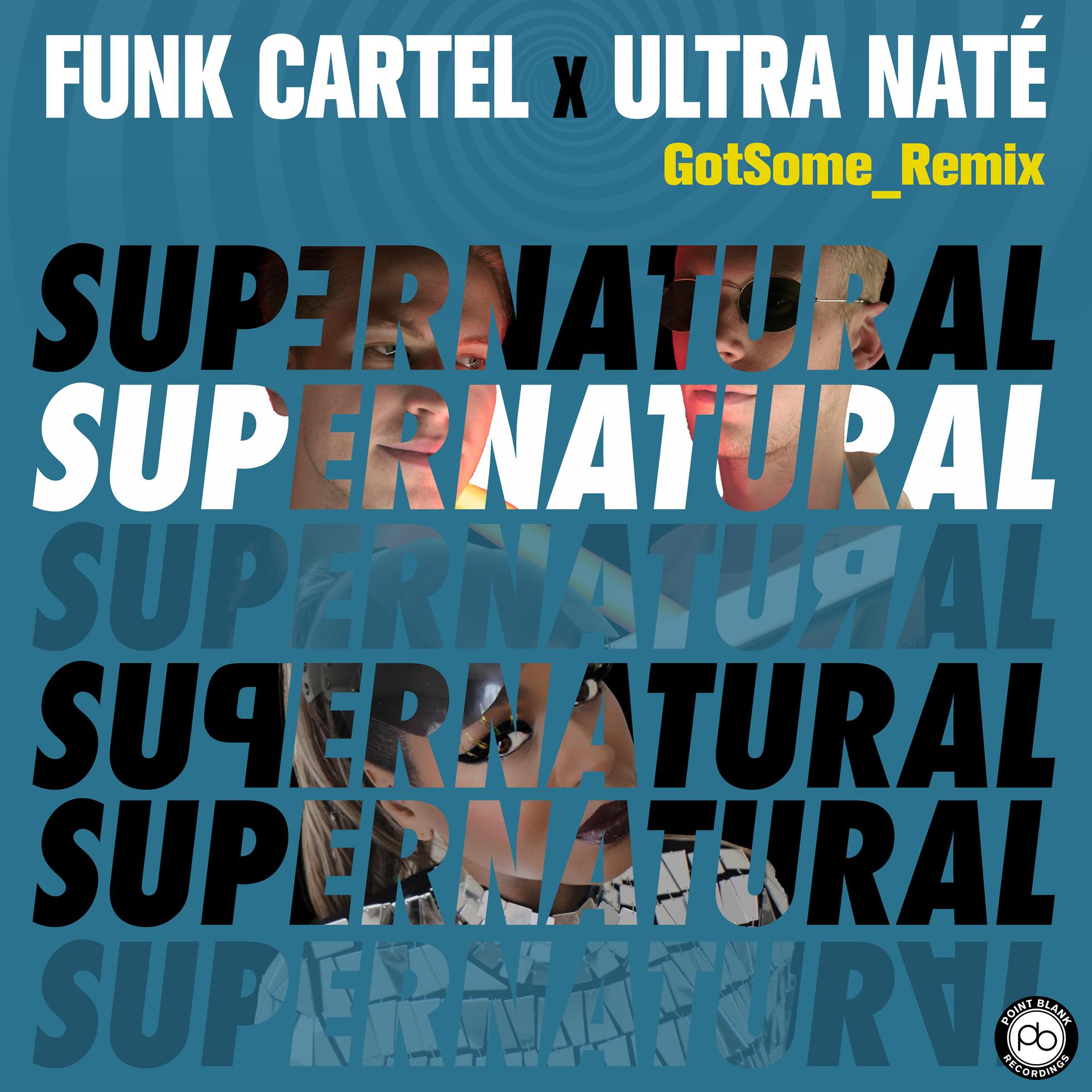 Постер альбома Supernatural (GotSome Remix)