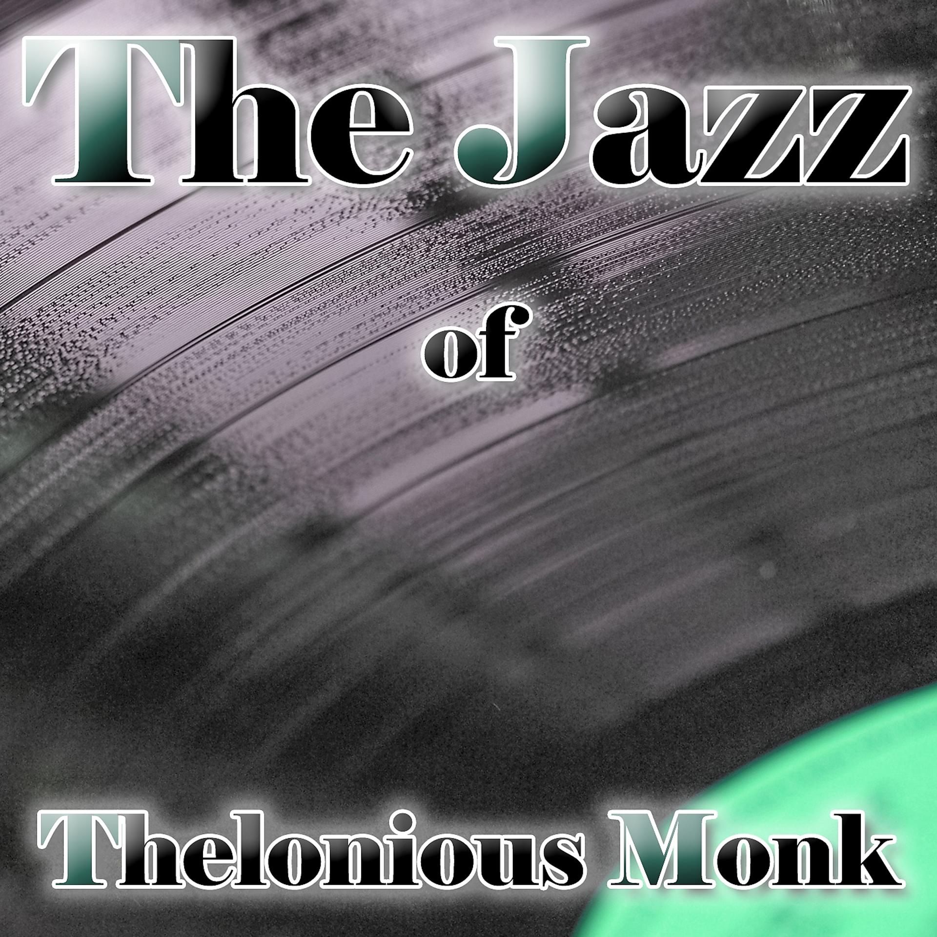 Постер альбома The jazz of Thelonious Monk