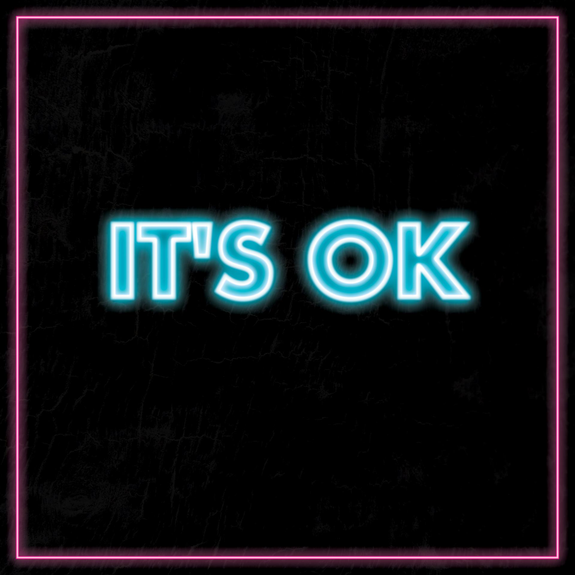 Постер альбома It's OK