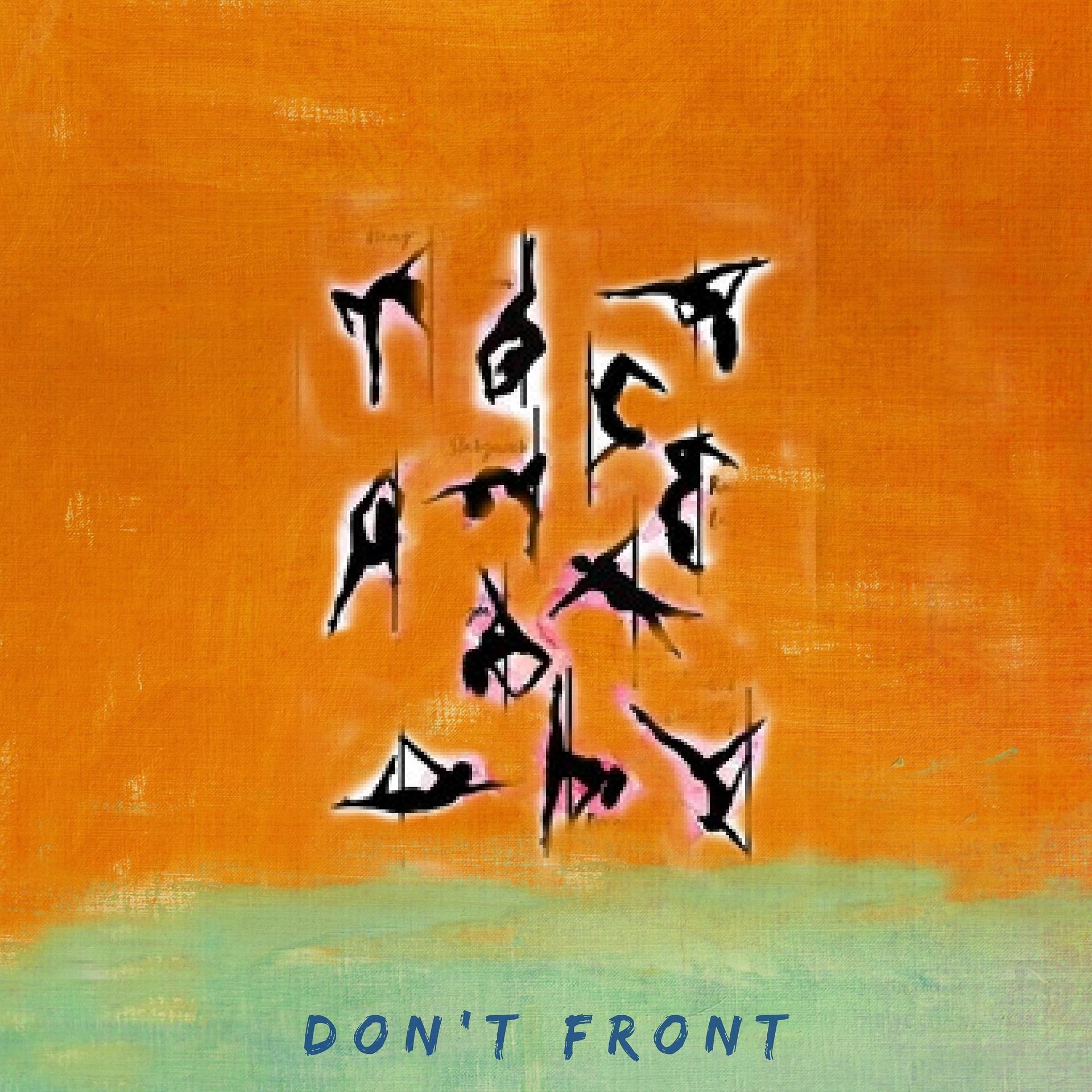 Постер альбома Don't Front