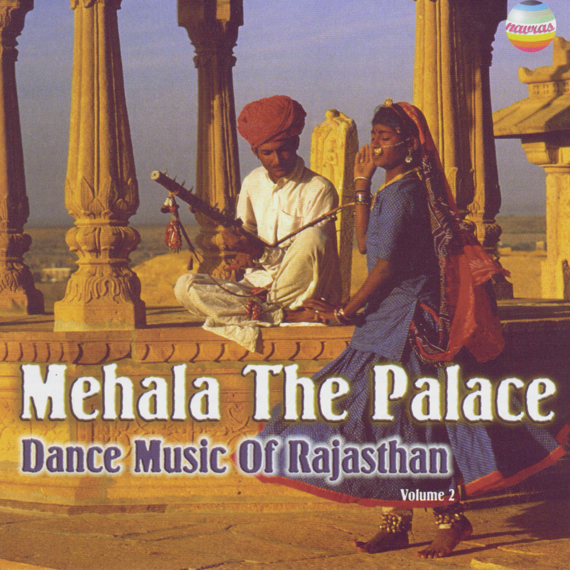 Постер альбома Mehala ~ Dance Music Of Rajasthan
