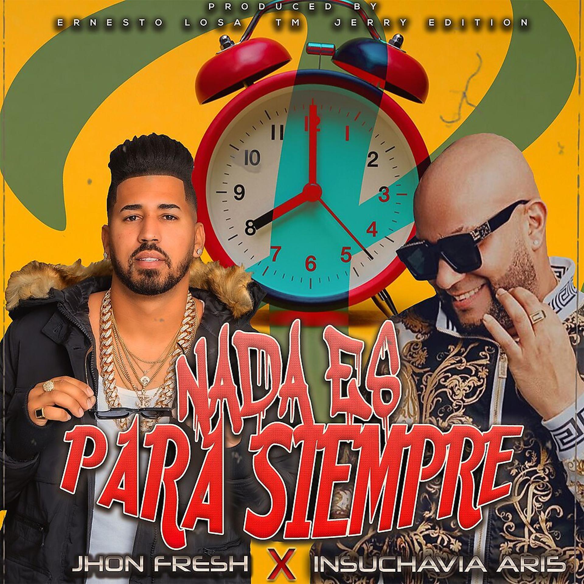 Постер альбома Nada es para siempre