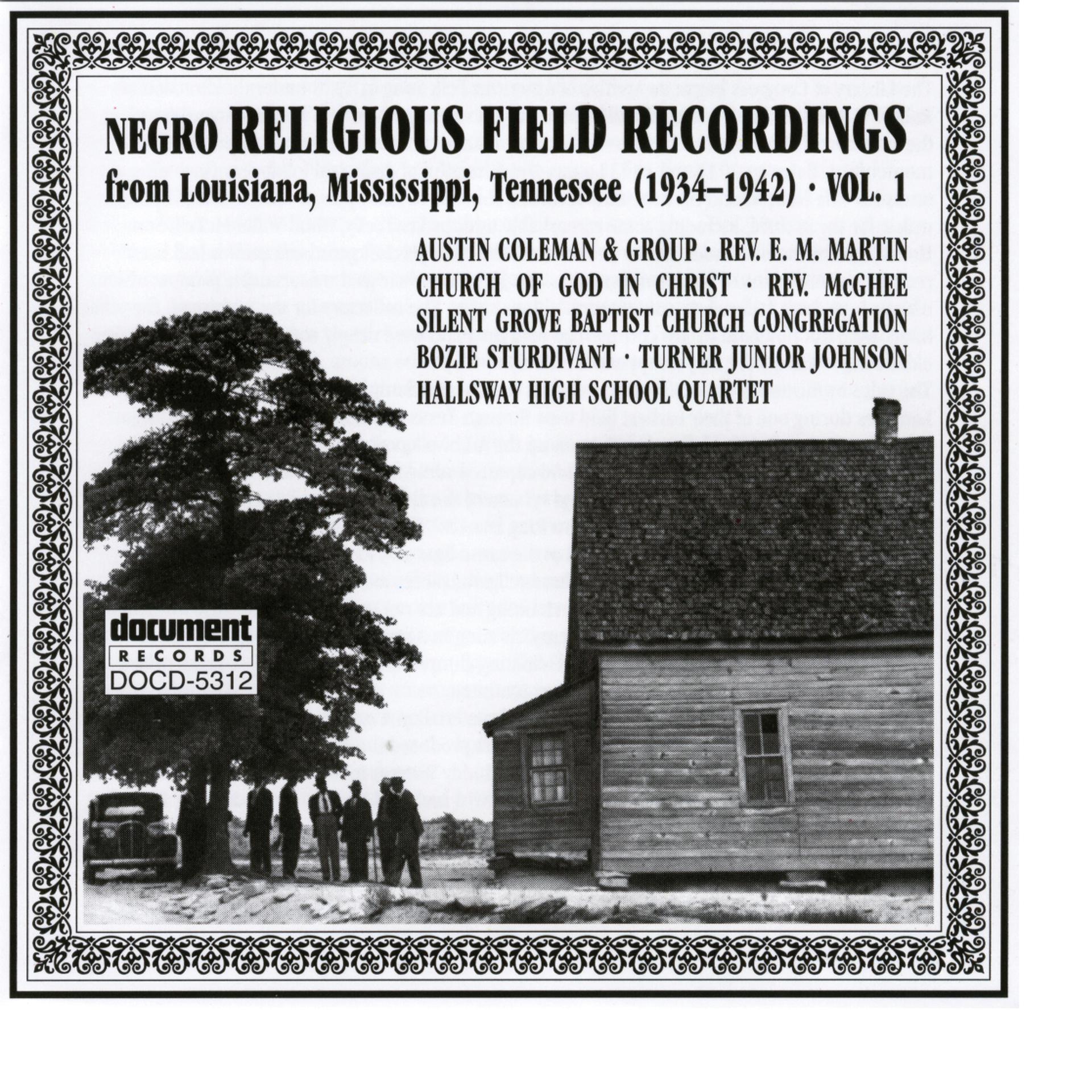 Постер альбома Negro Religious Field Recordings from Louisiana, Mississippi, Tennessee Vol. 1 1934-1942