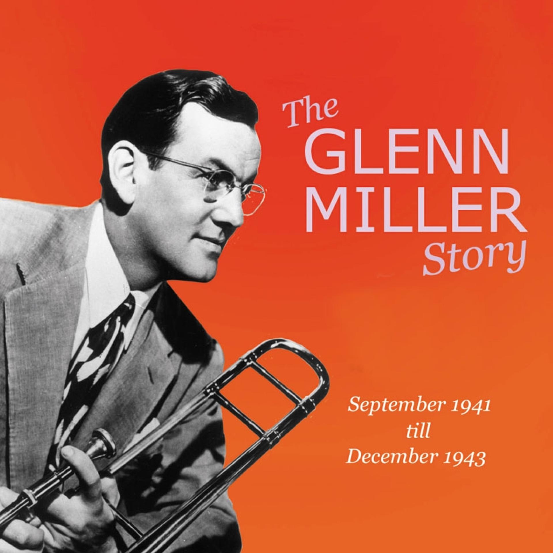 Постер альбома The Glenn Miller Story Vol. 13-14