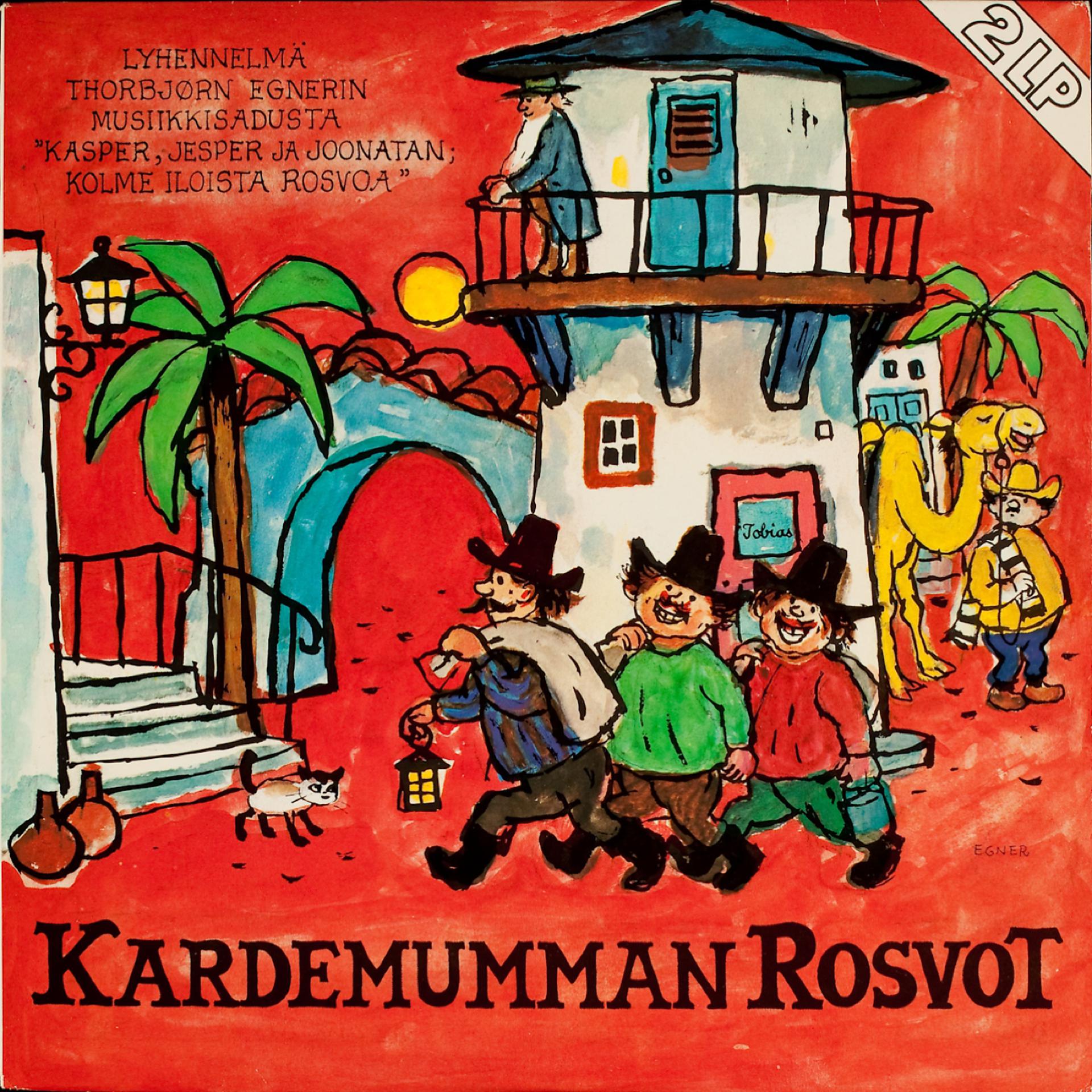 Постер альбома Kardemumman rosvot - Vain musiikki