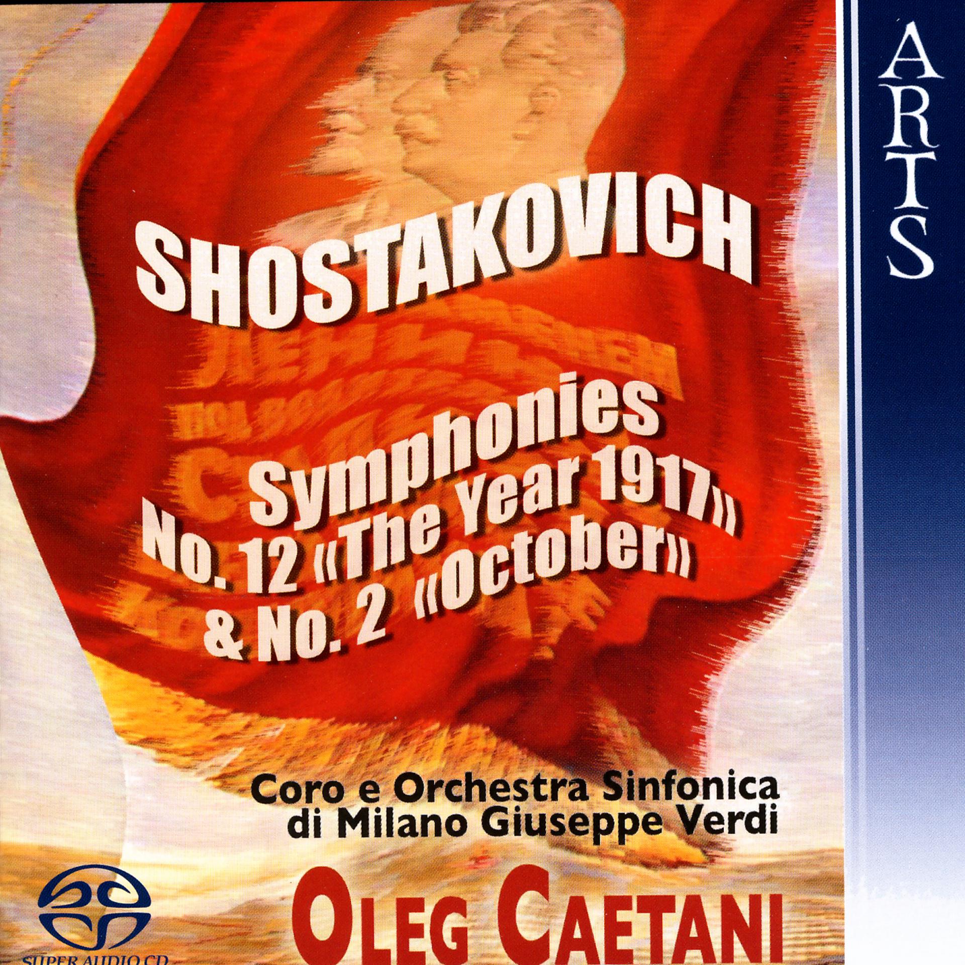 Постер альбома Shostakovich: Symphonies No. 12, Op. 112 & No. 2, Op. 14