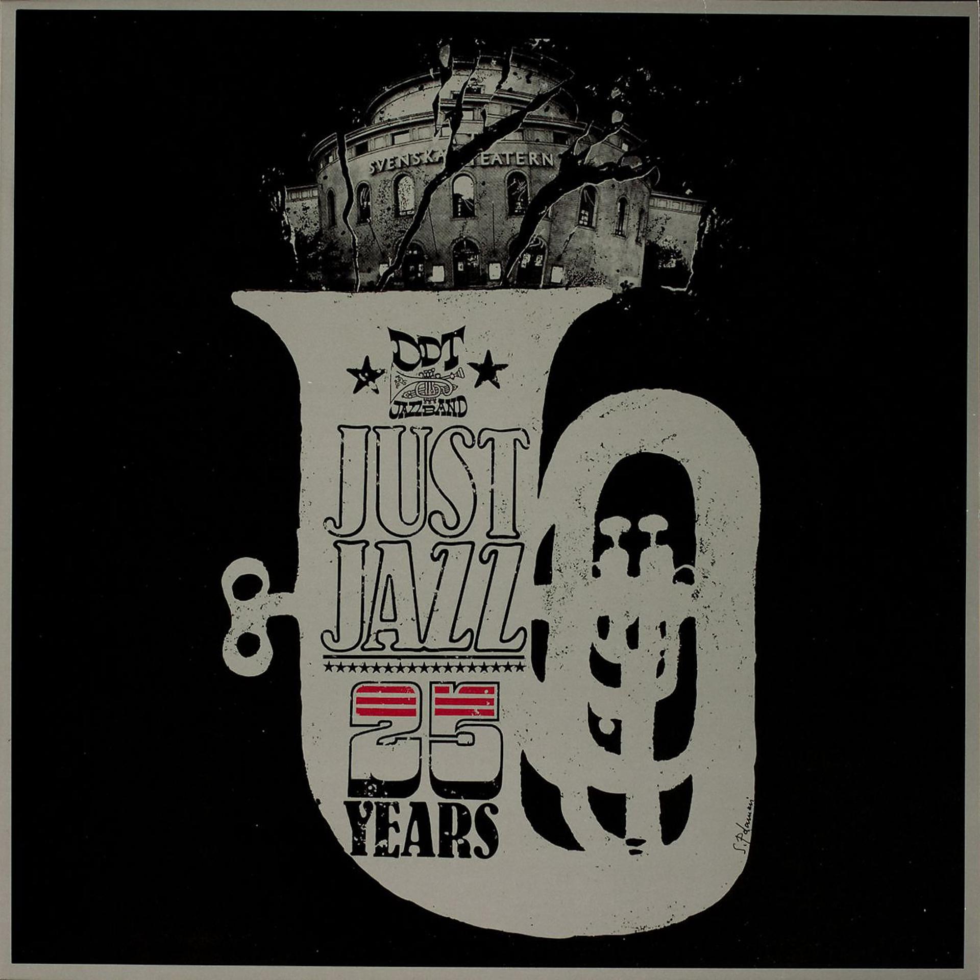 Постер альбома Just Jazz 25 Years