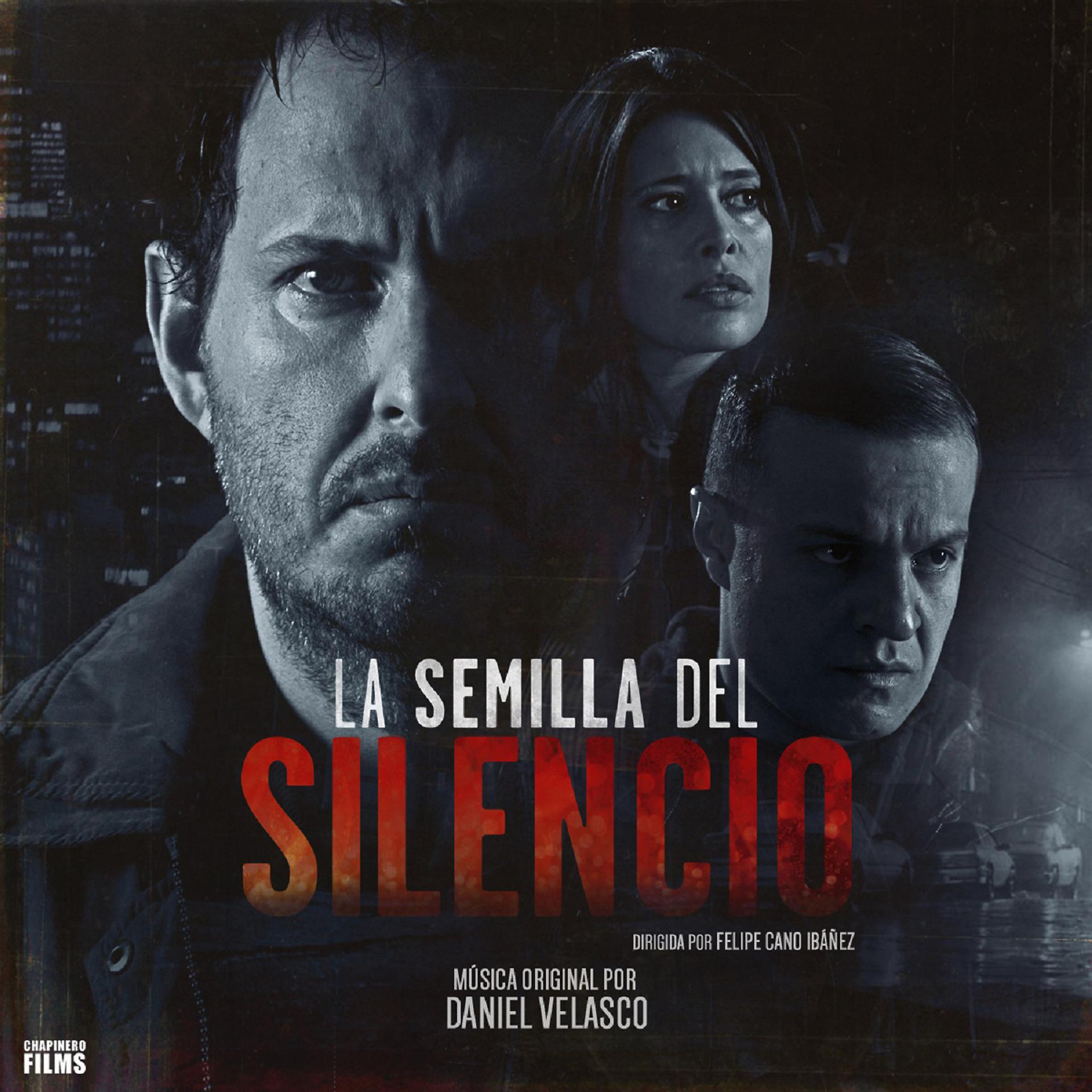Постер альбома La Semilla del Silencio (Banda Sonora Original)