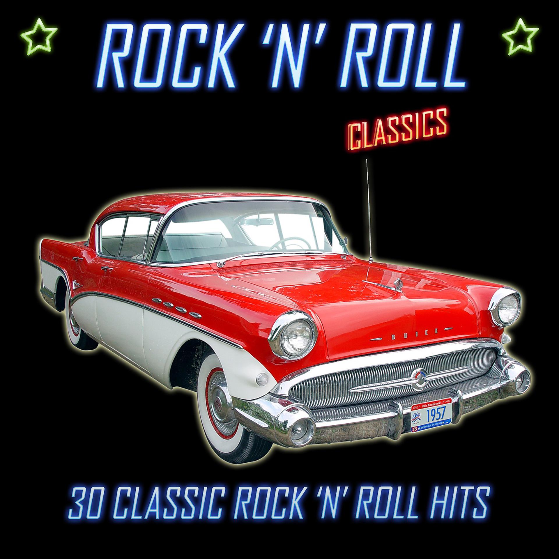 Постер альбома Rock 'N' Roll Classics: 30 Classic Rock 'N' Roll Hits
