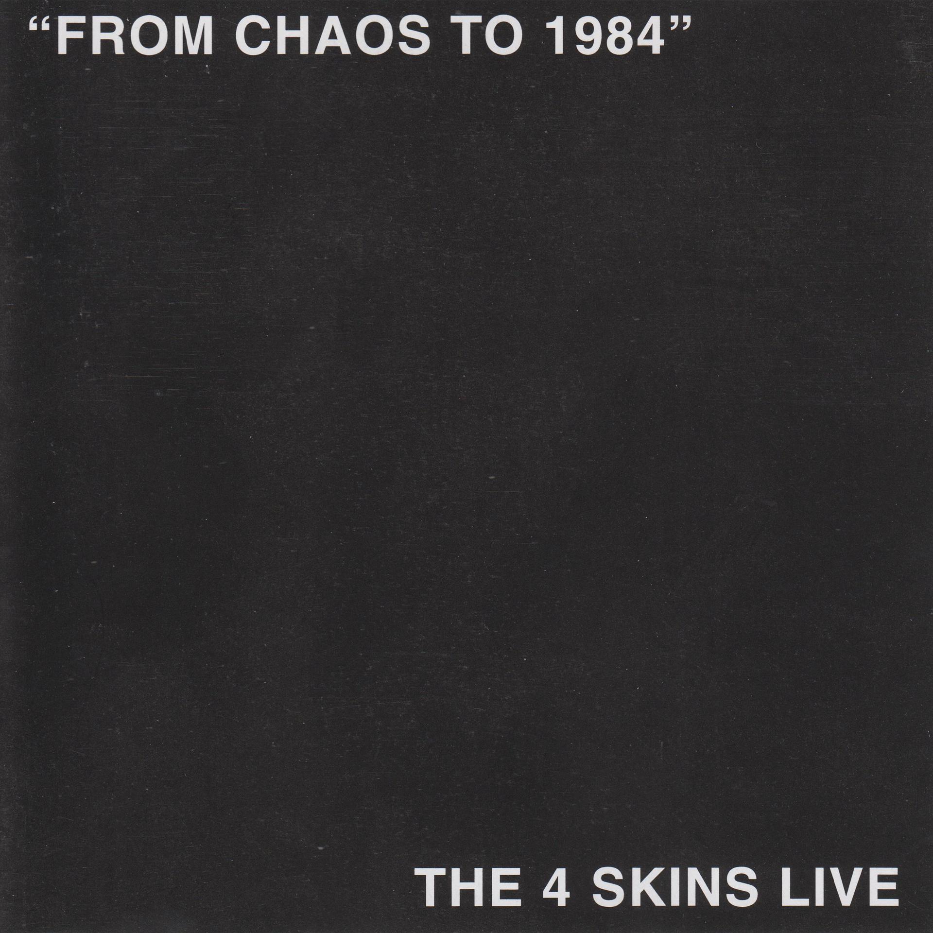 Постер альбома From Chaos To 1984 (The 4 Skins Live)