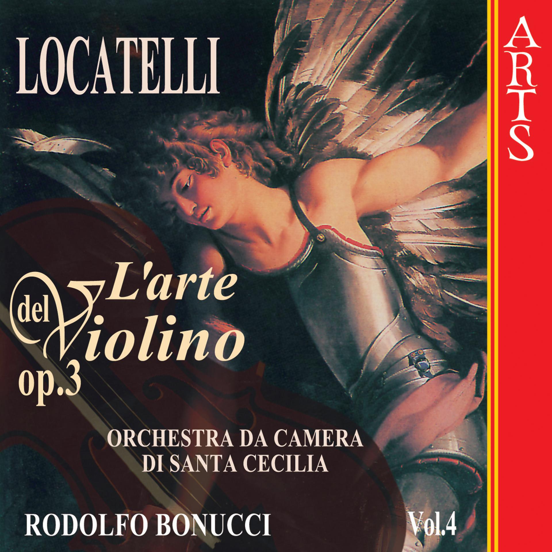 Постер альбома Locatelli: L'Arte Del Violino Op. 3  - Vol. 4