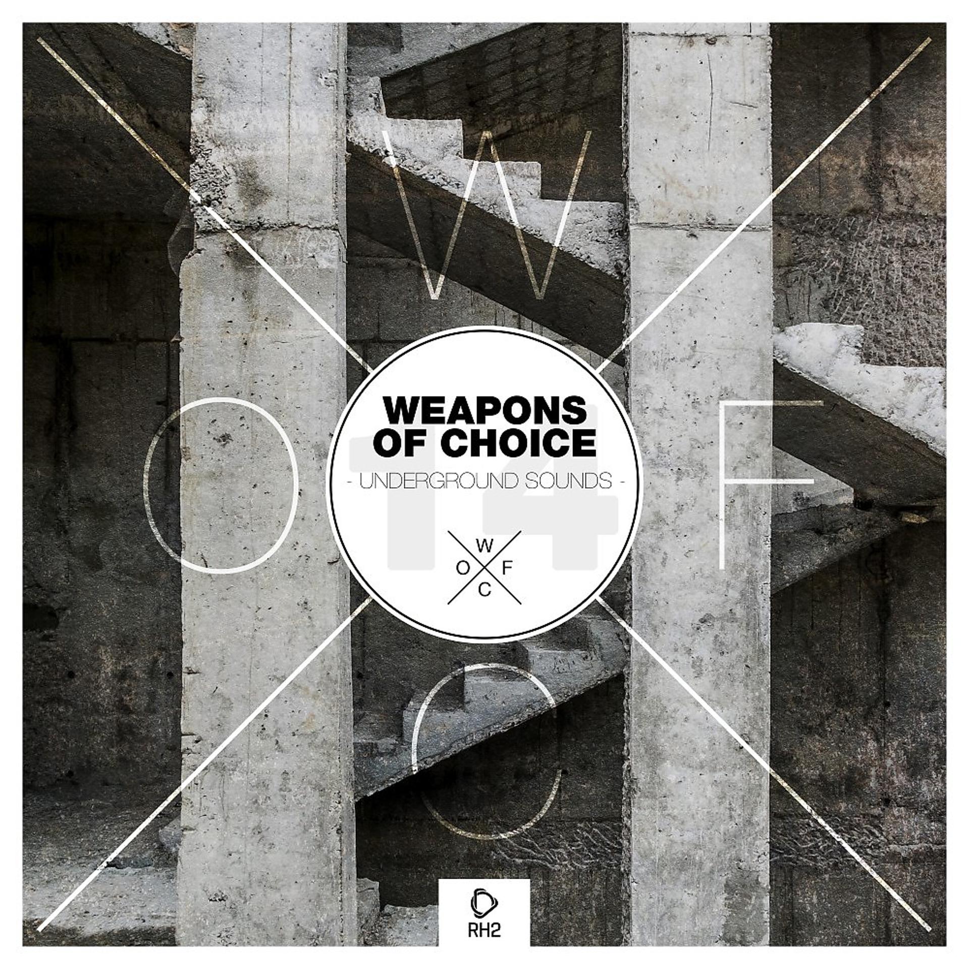 Постер альбома Weapons of Choice - Underground Sounds, Vol. 14