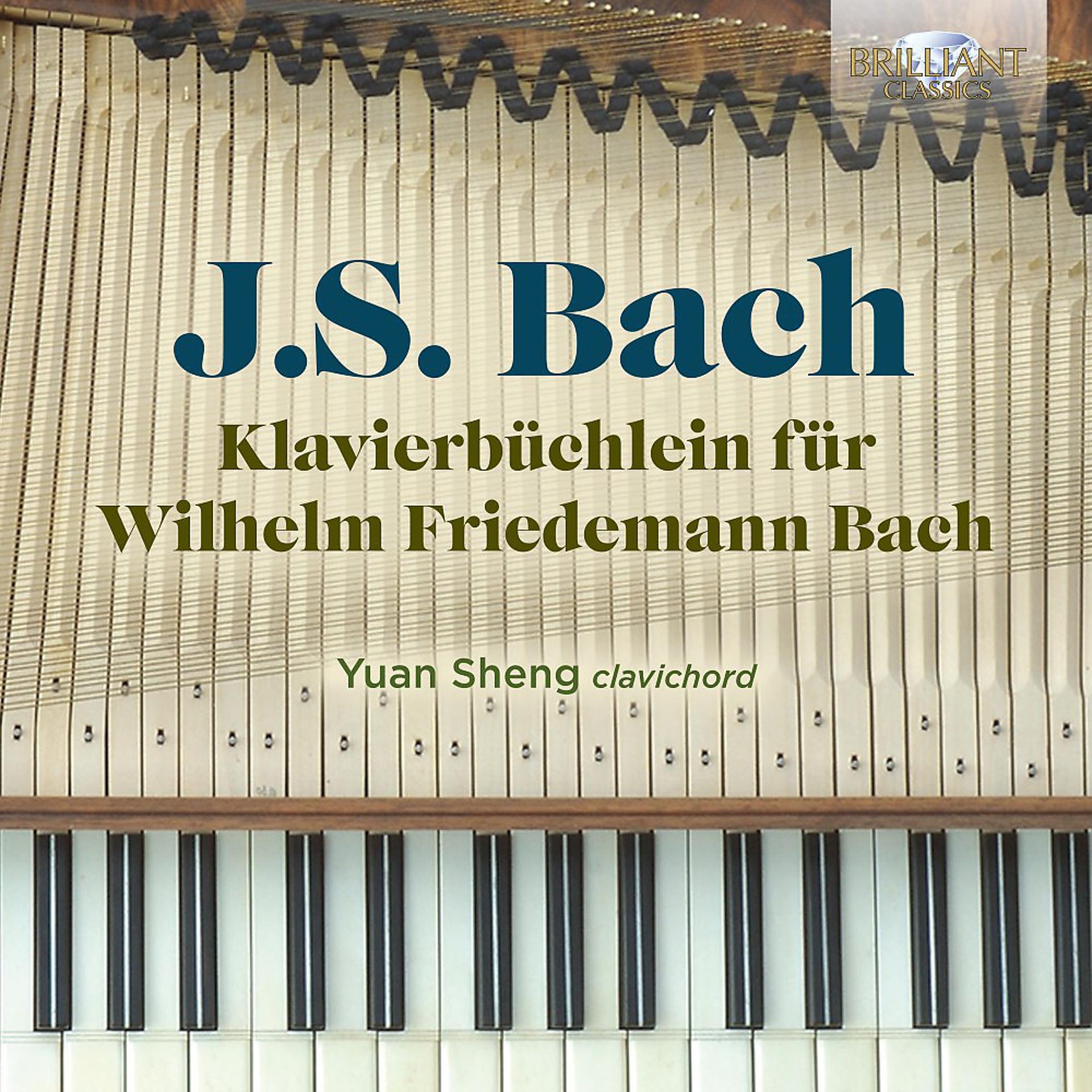 Постер альбома J.S. Bach: Klavierbüchlein für Wilhelm Friedemann Bach