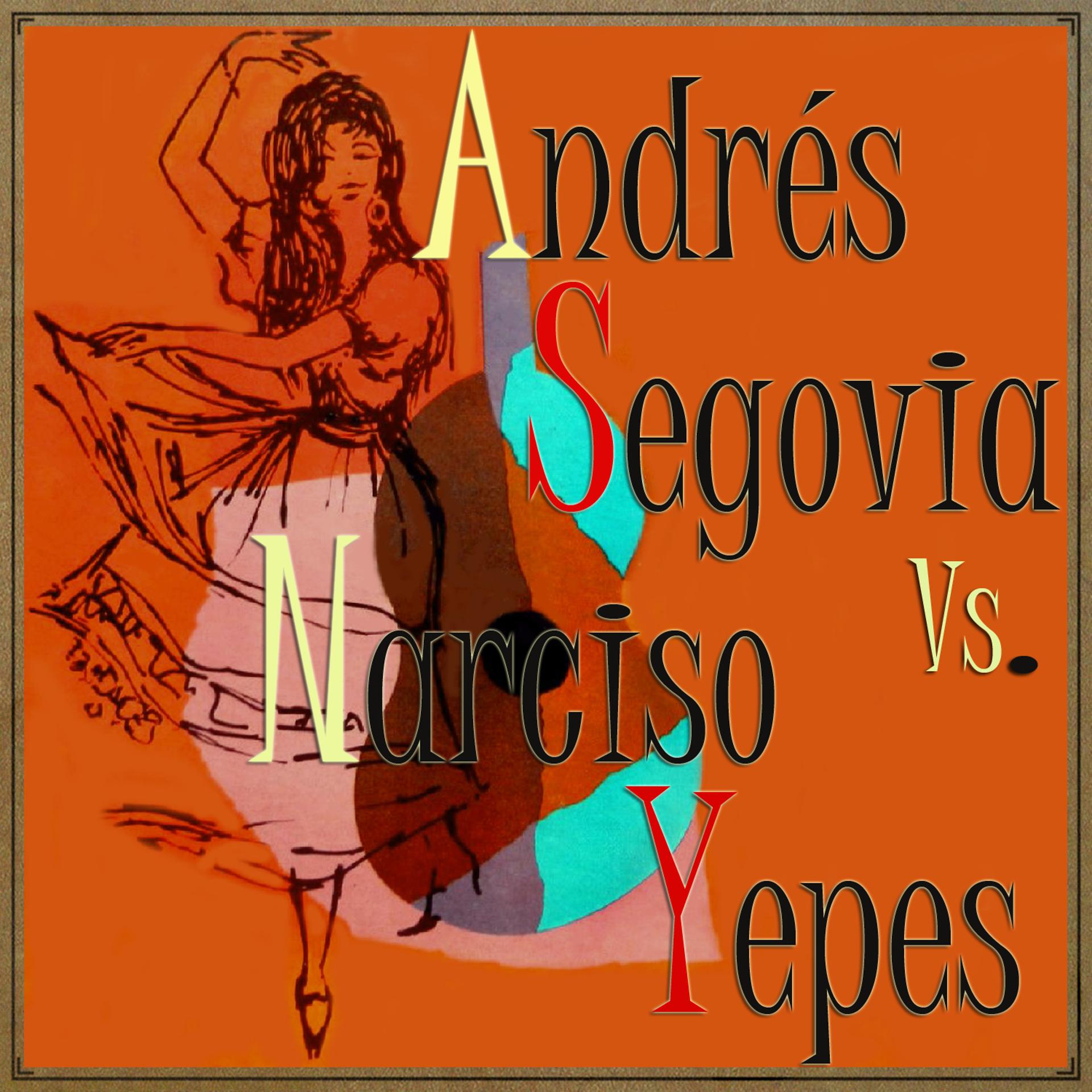Постер альбома Andrés Segovia vs. Narciso Yepes