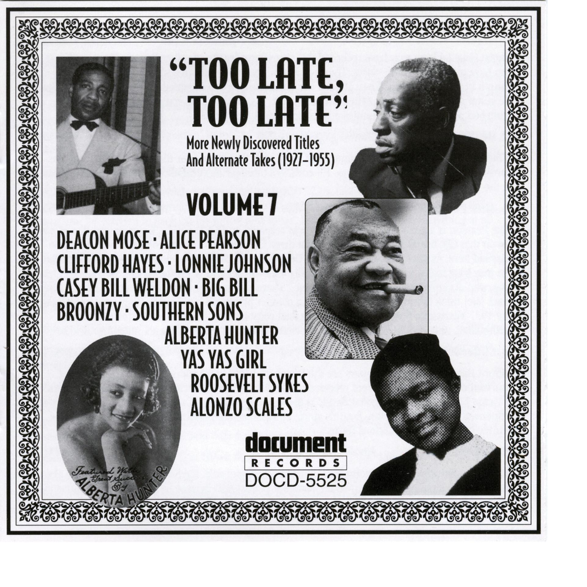 Постер альбома Too Late, Too Late Vol. 7 (1927-1935)