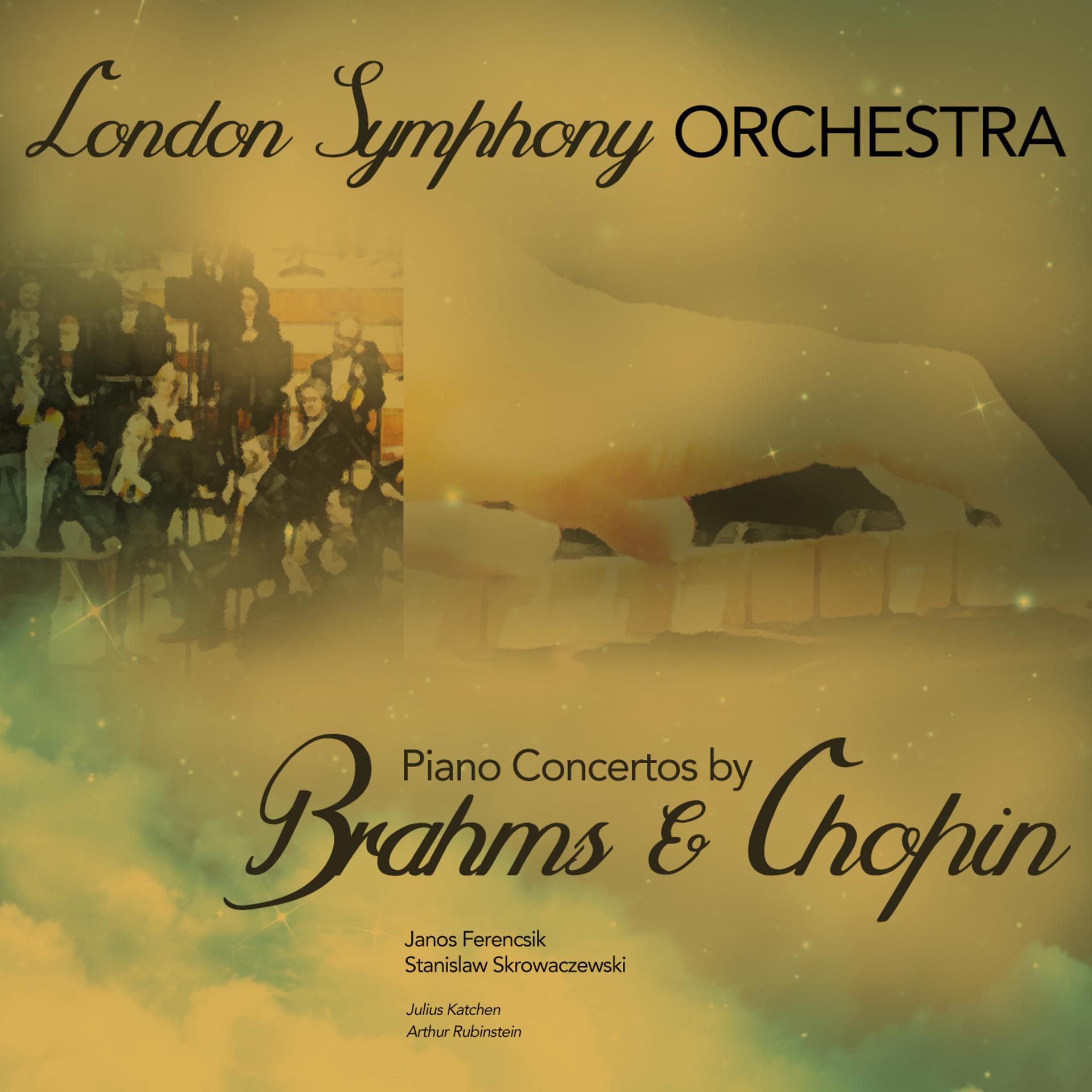 Постер альбома London Symphony Orchestra: Piano Concertos by Brahms & Chopin
