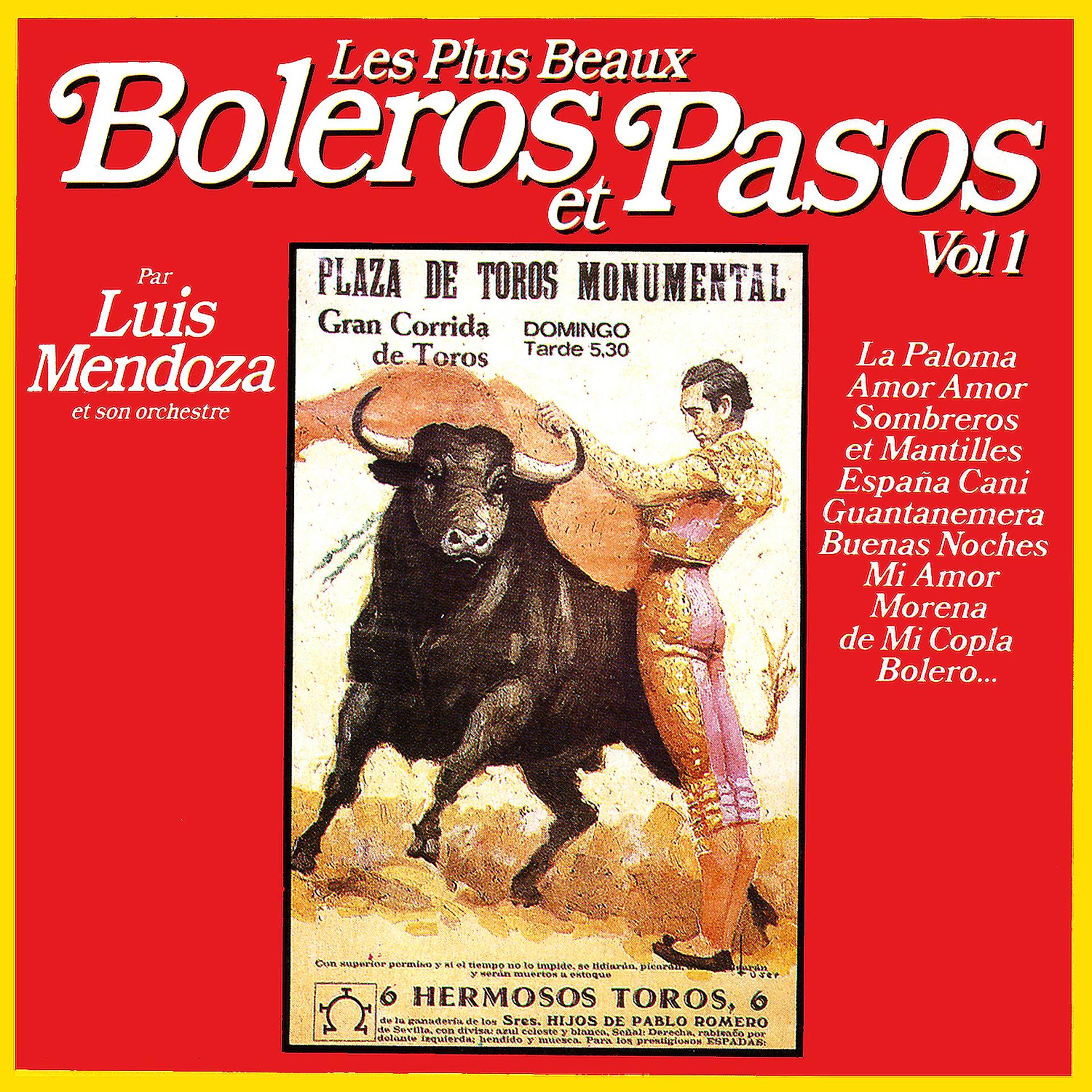 Постер альбома The Most Beautiful Boleros And Pasos Vol. 1 (Les Plus Beaux Boléros Et Pasos Vol. 1)