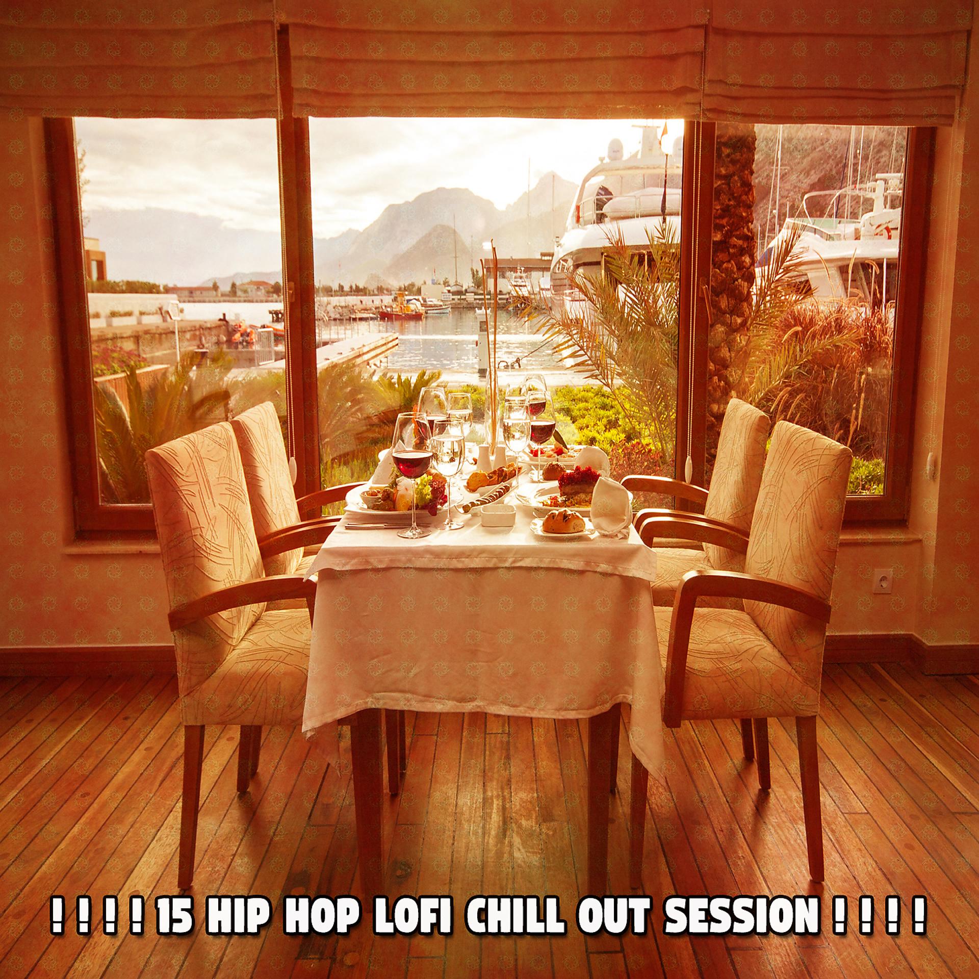 Постер альбома ! ! ! ! 15 Хип-хоп Lofi Chill Out Session! ! ! !