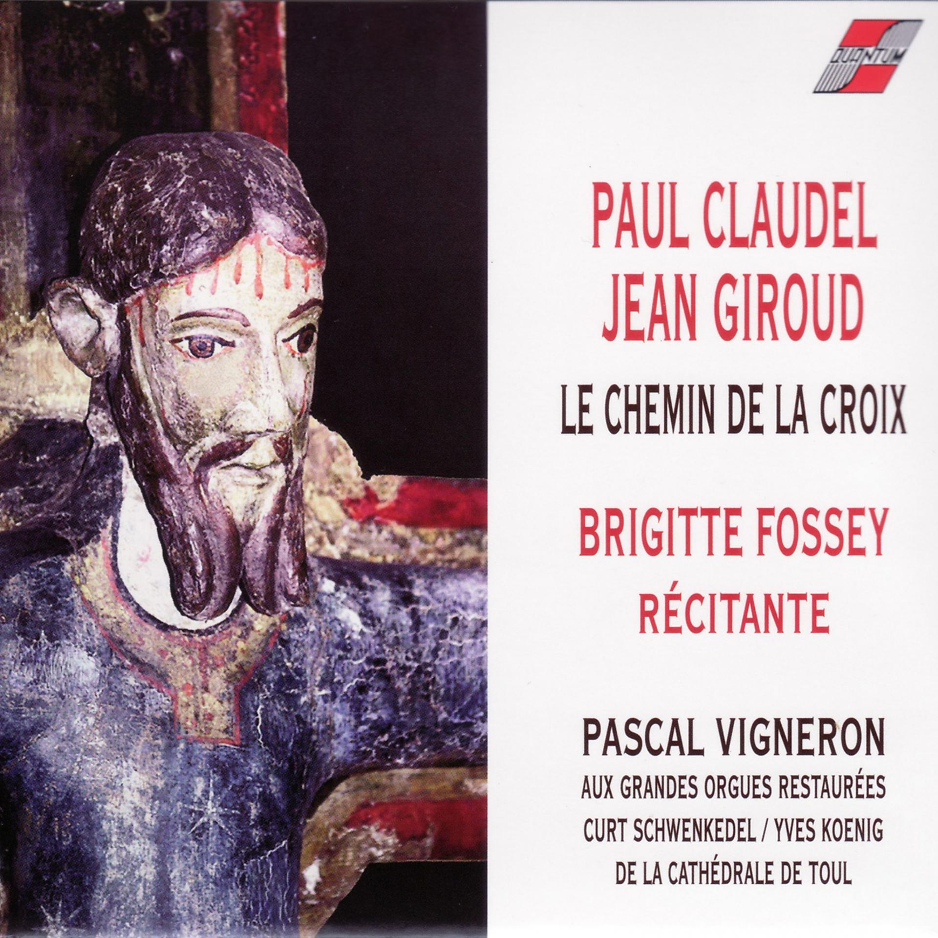 Постер альбома Le chemin de la croix - Paul Claudel - Jean Giroud