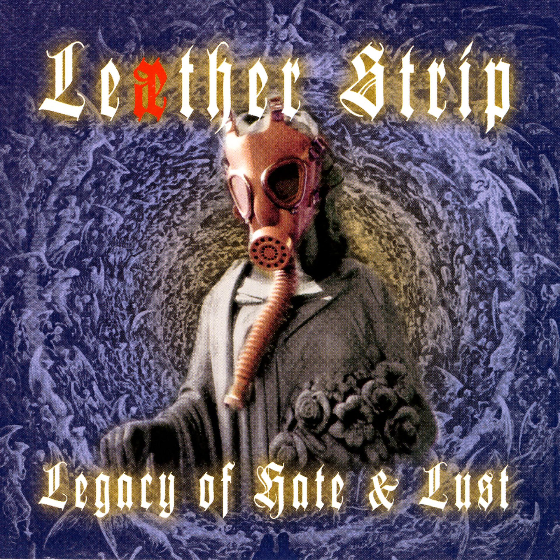 Постер альбома Legacy Of Hate & Lust